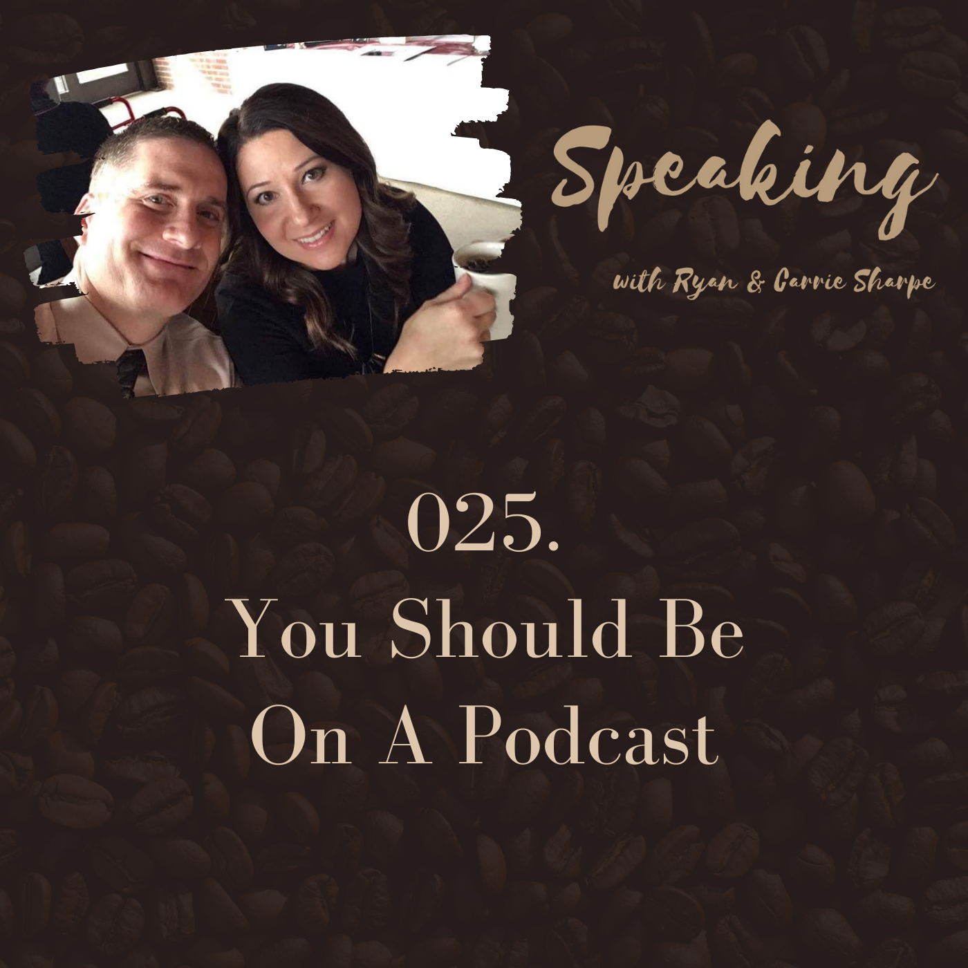 025. You Should Be On A Podcast