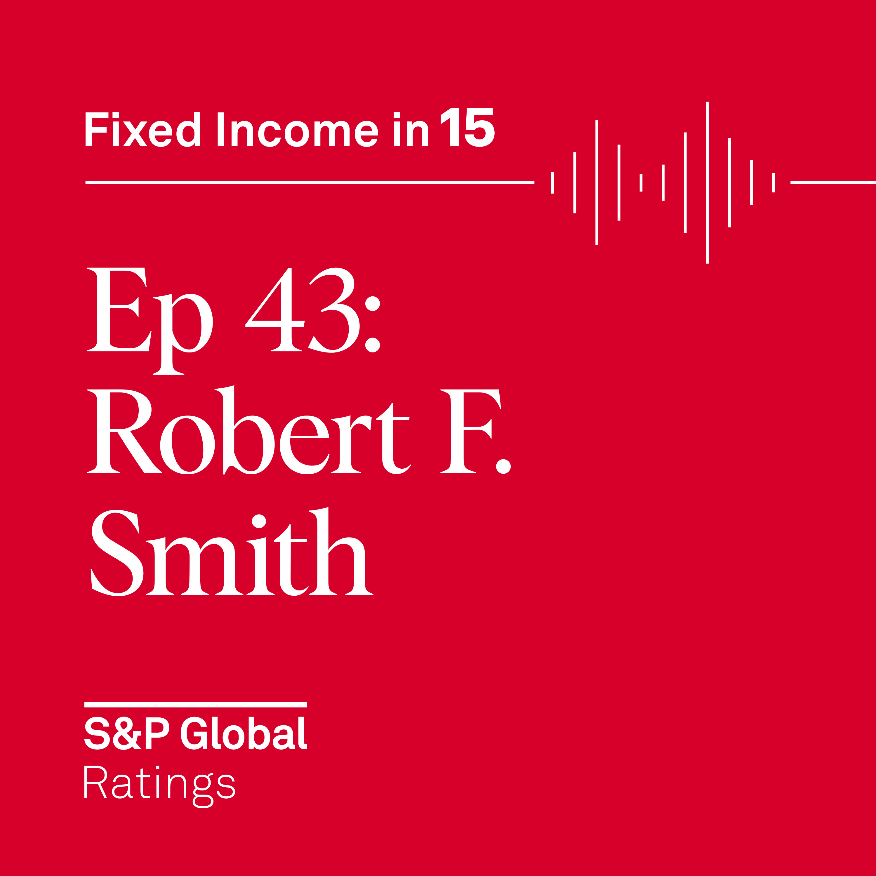 Ep43: Robert F. Smith on How to Build A Culture of Success