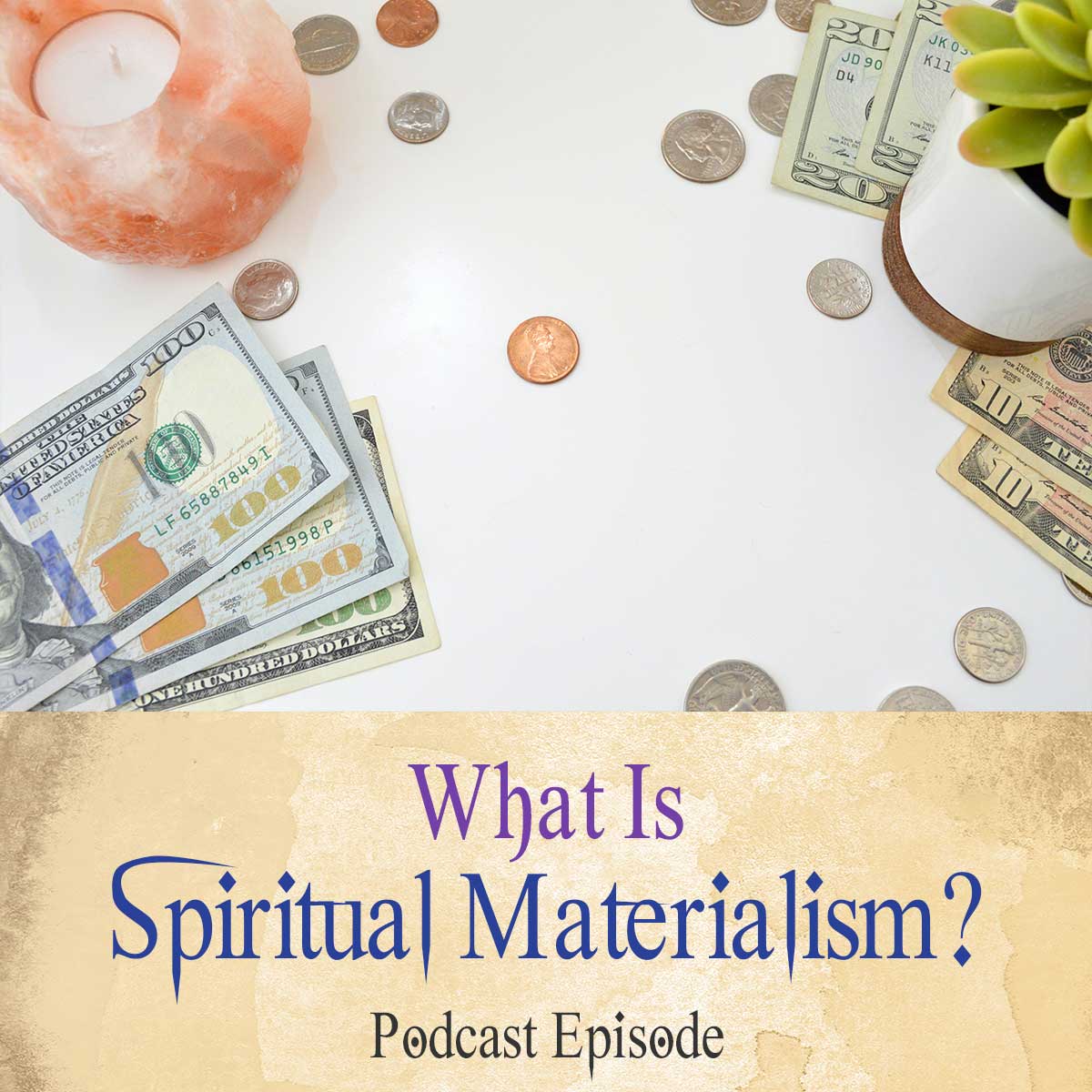 34 What Is Spiritual Materialism?