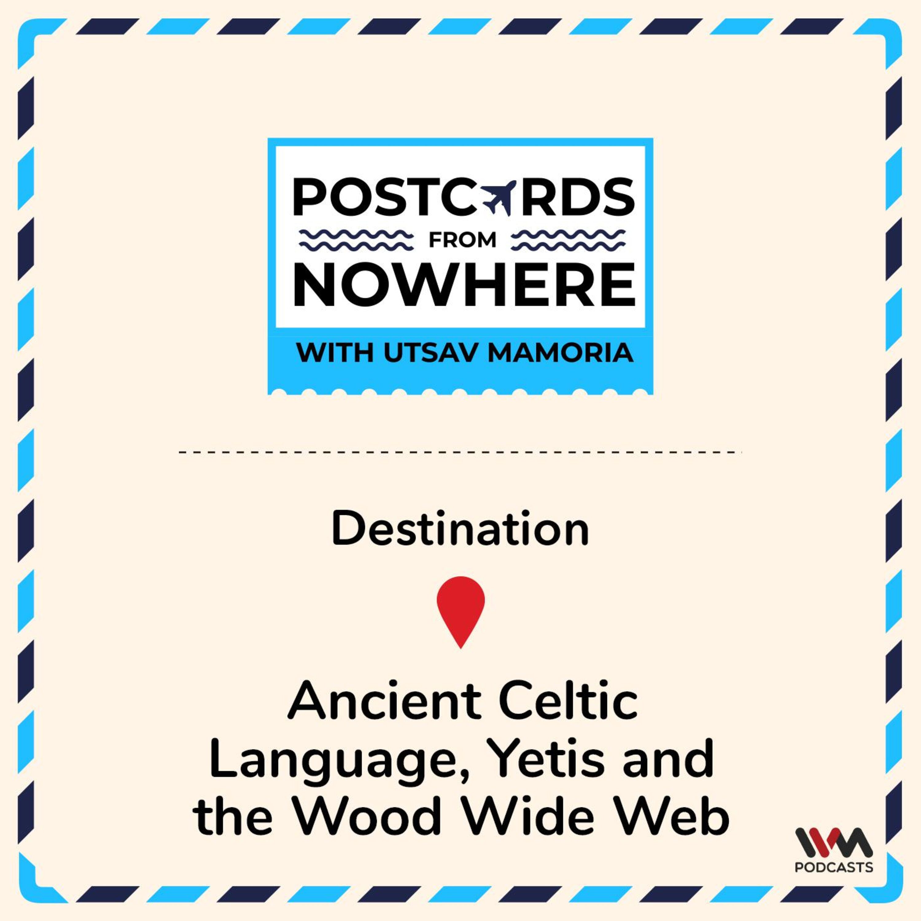 Ancient Celtic Language, Yetis and the Wood Wide Web