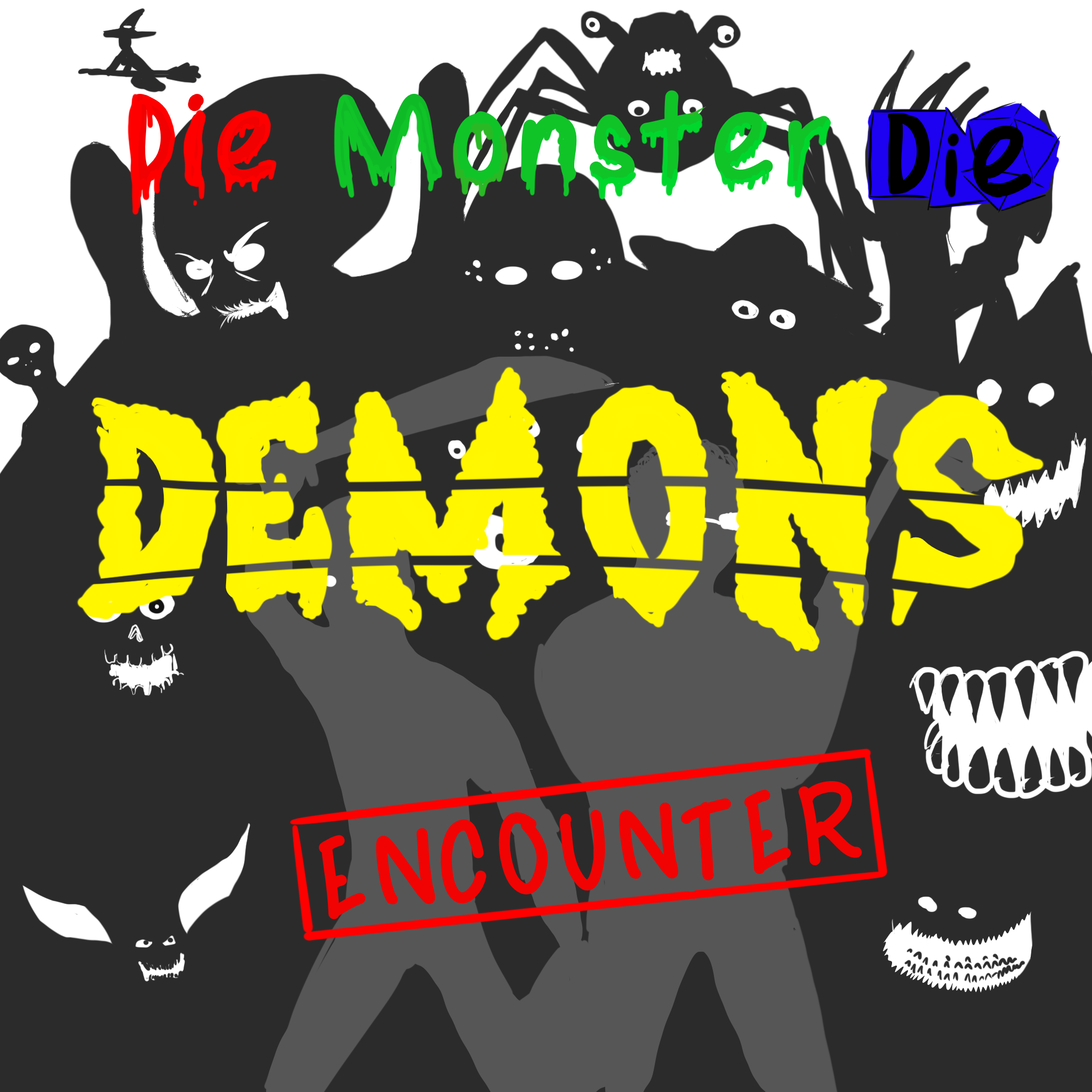 Die Monster Die