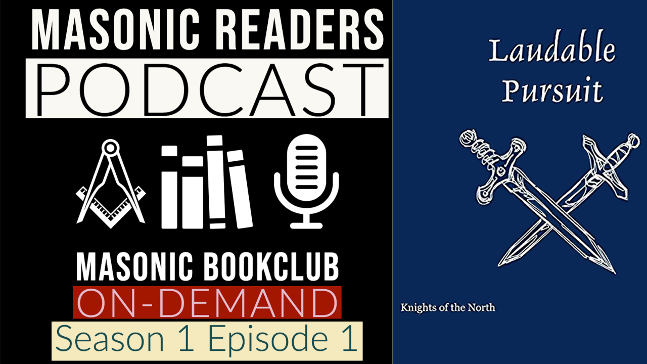 Masonic Readers | 01 - Laudable Pursuit Part 1