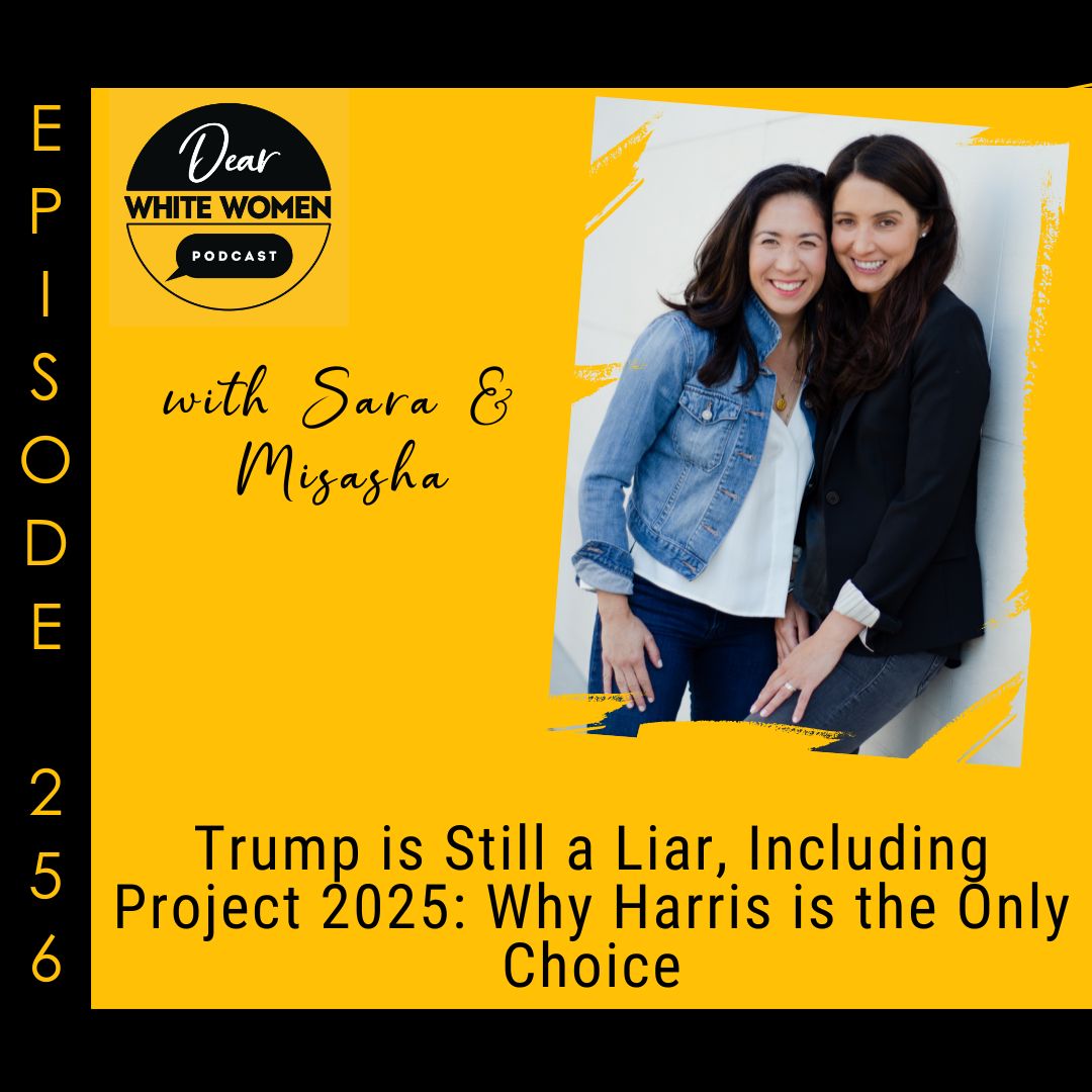 256: Trump is Still a Liar, Including Project 2025: Why Harris is the Only Choice