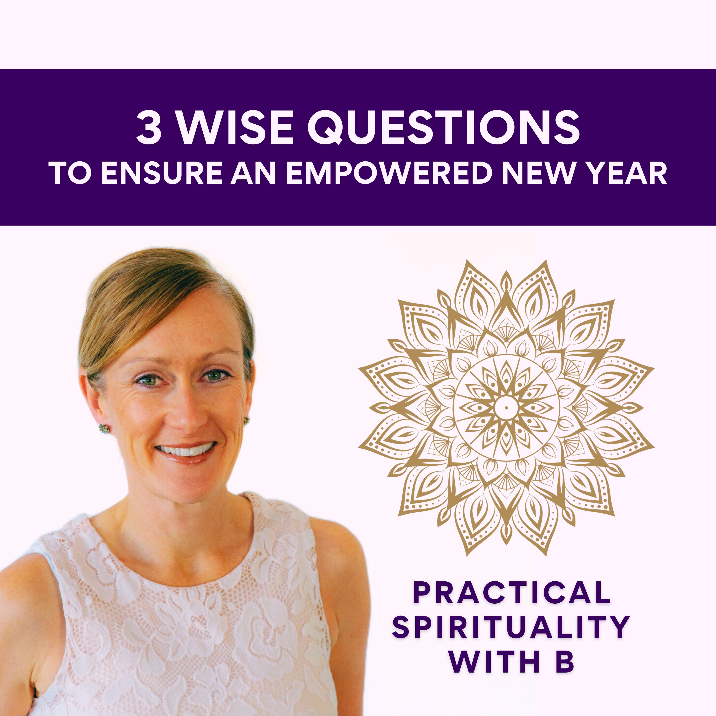 Practical Spirituality with B