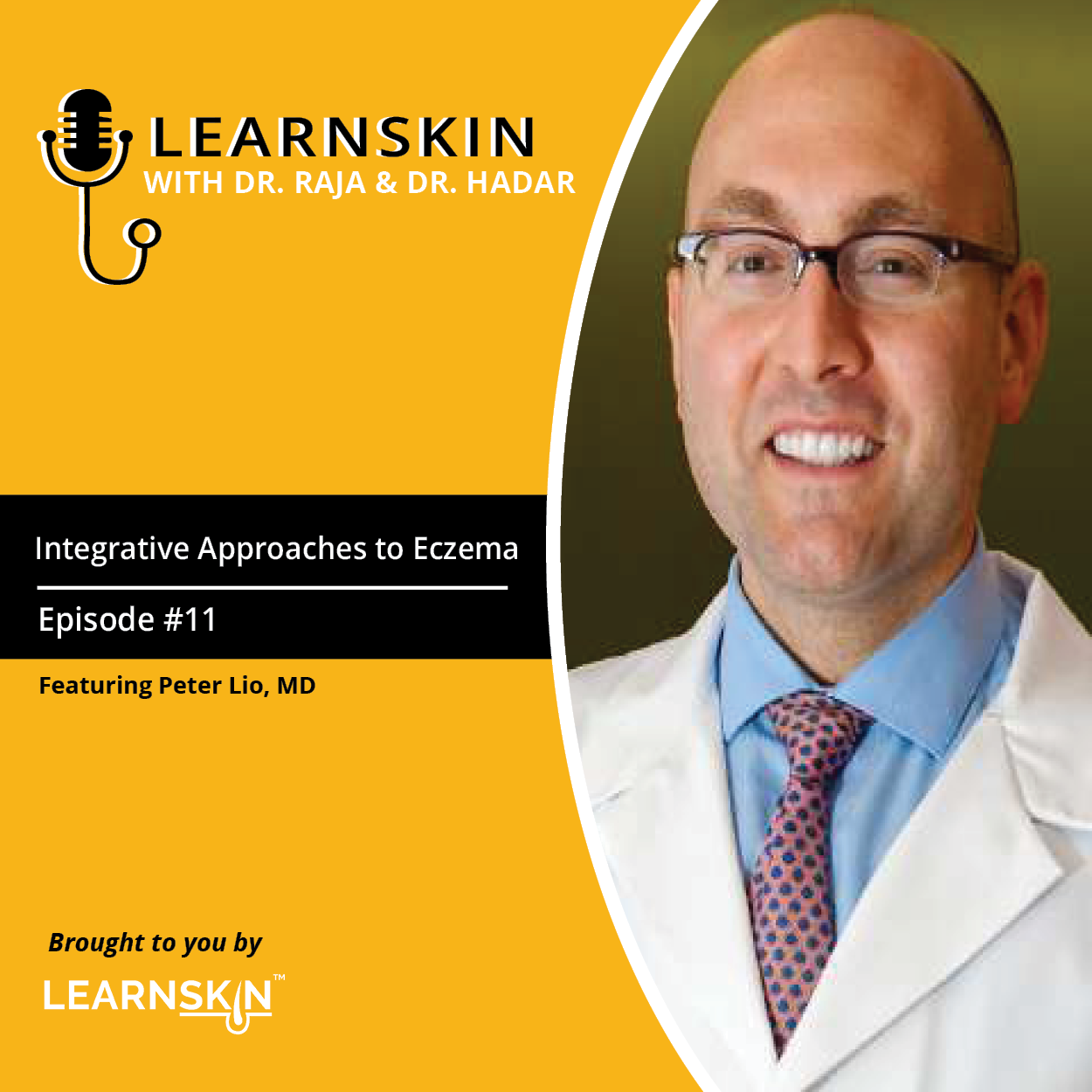 Learn Skin with Dr. Raja and Dr. Hadar
