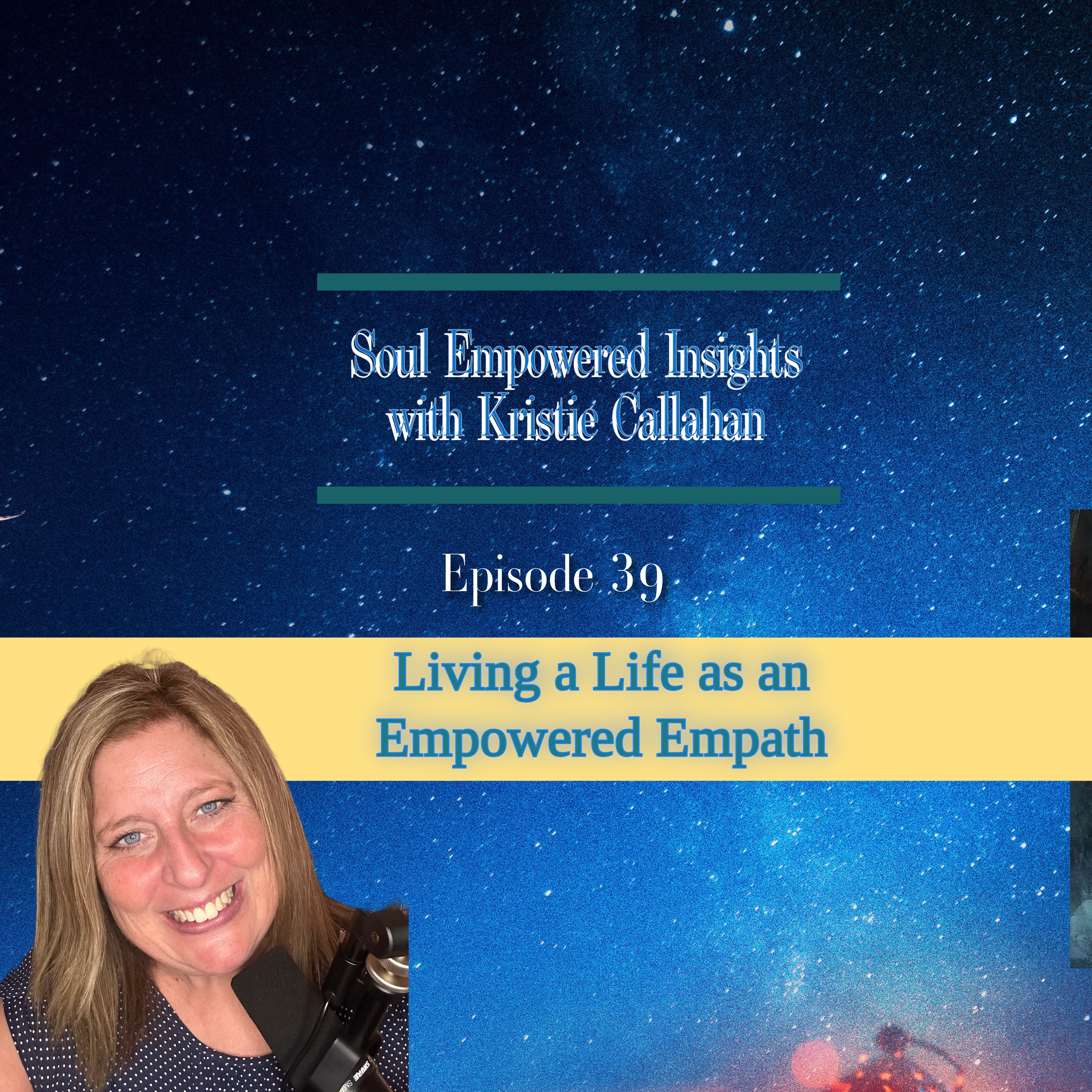 Soul Empowered Insights with Kristie Callahan