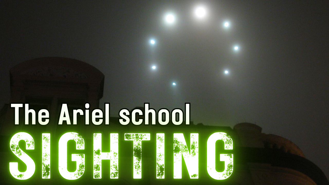The Ariel School Sighting