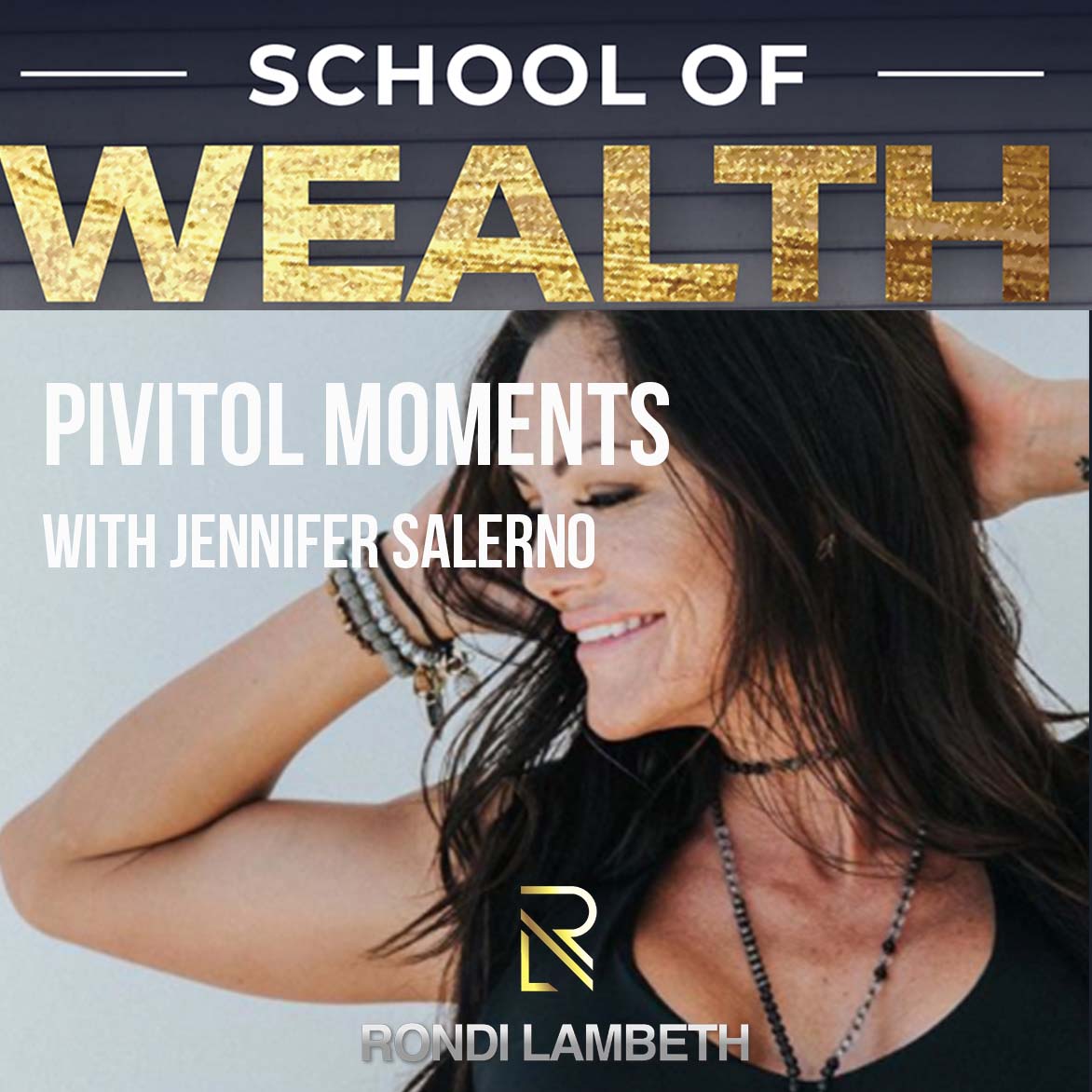 [S02E09] Pivotal Moments with Jennifer Salerno