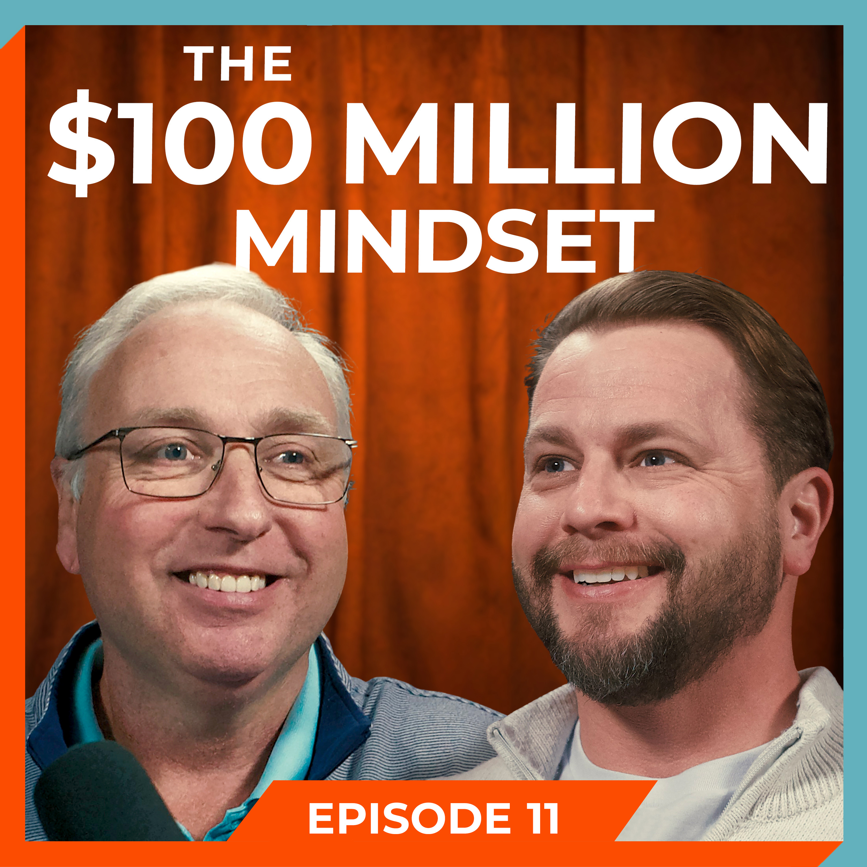 The $100 Million Mindset