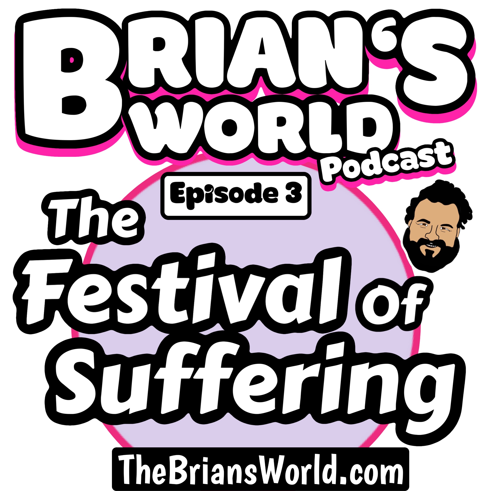 Episode 03 - The Festival of Suffering