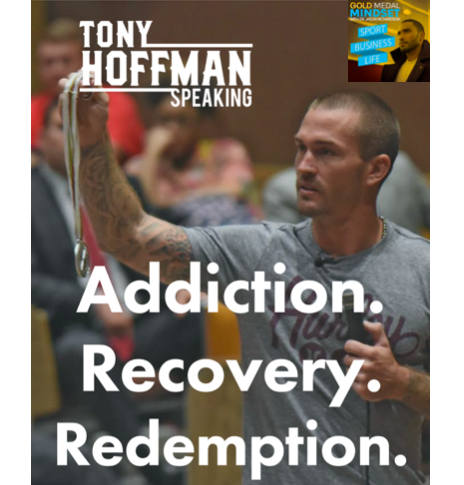 Addicted to Redemption w/ Substance Abuse Speaker Tony Hoffman
