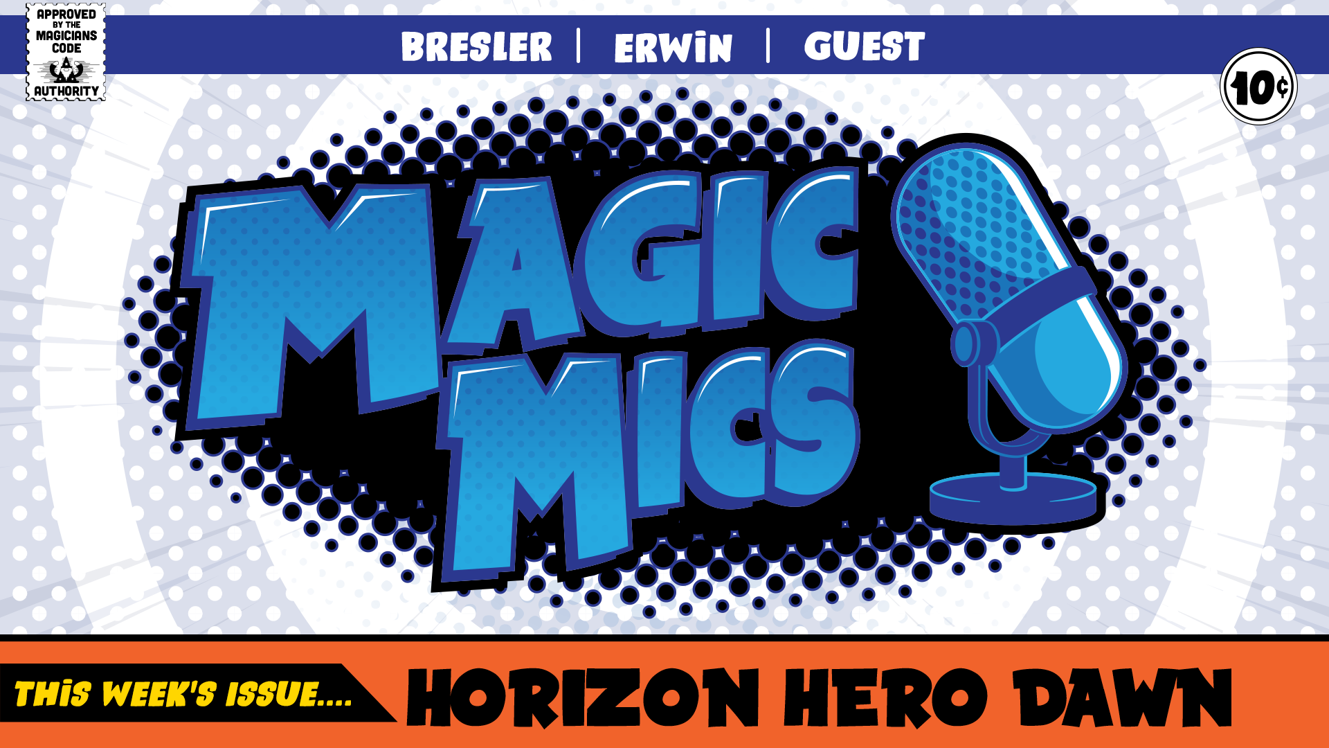 Magic Mics Podcast