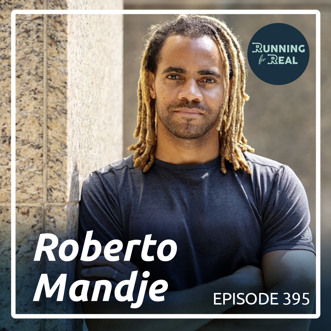 Roberto Mandje: Running Meets You Where You Are - R4R 395