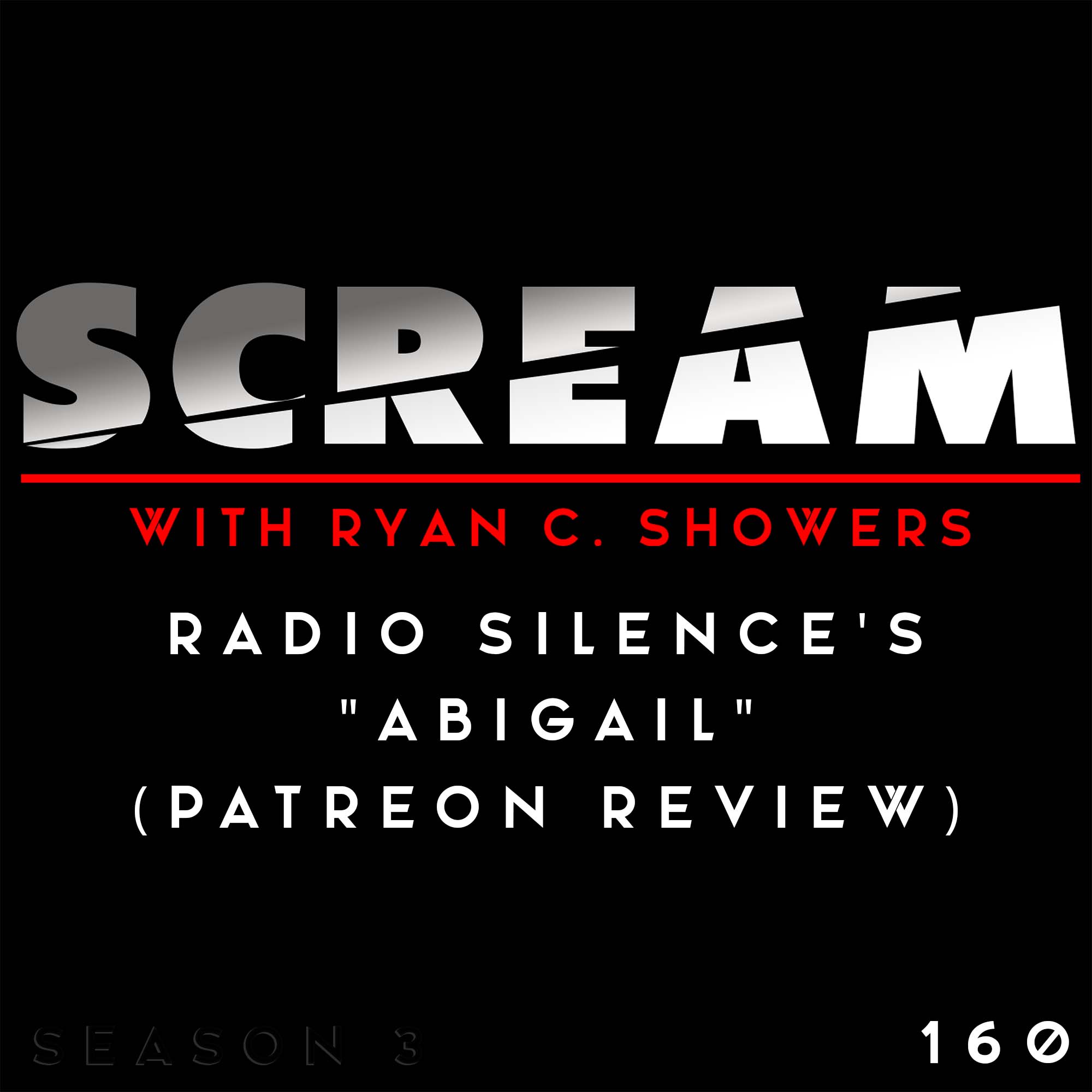 Episode 160 – Radio Silence’s “Abigail” (Patreon Review)