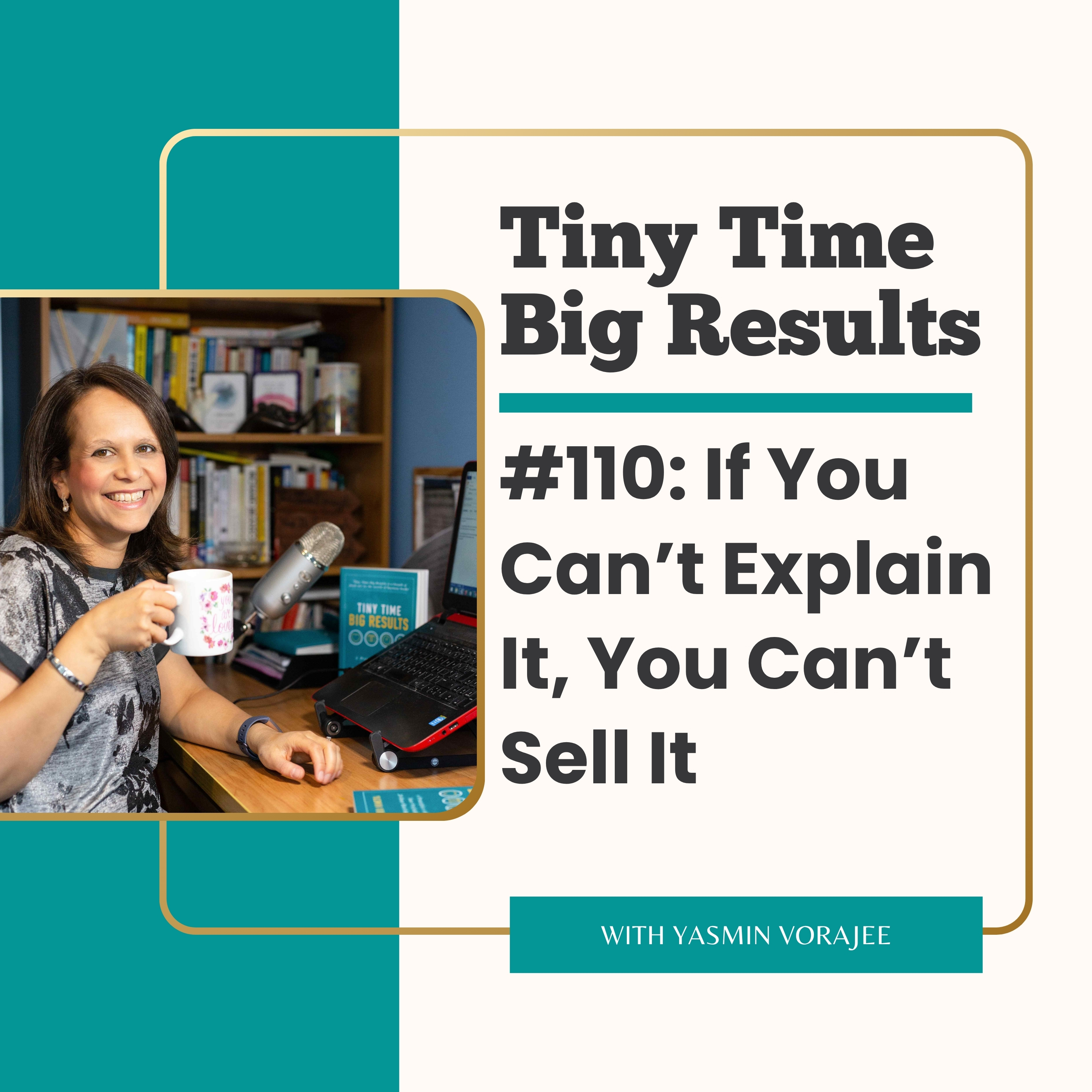 Tiny Time Big Results With Yasmin Vorajee