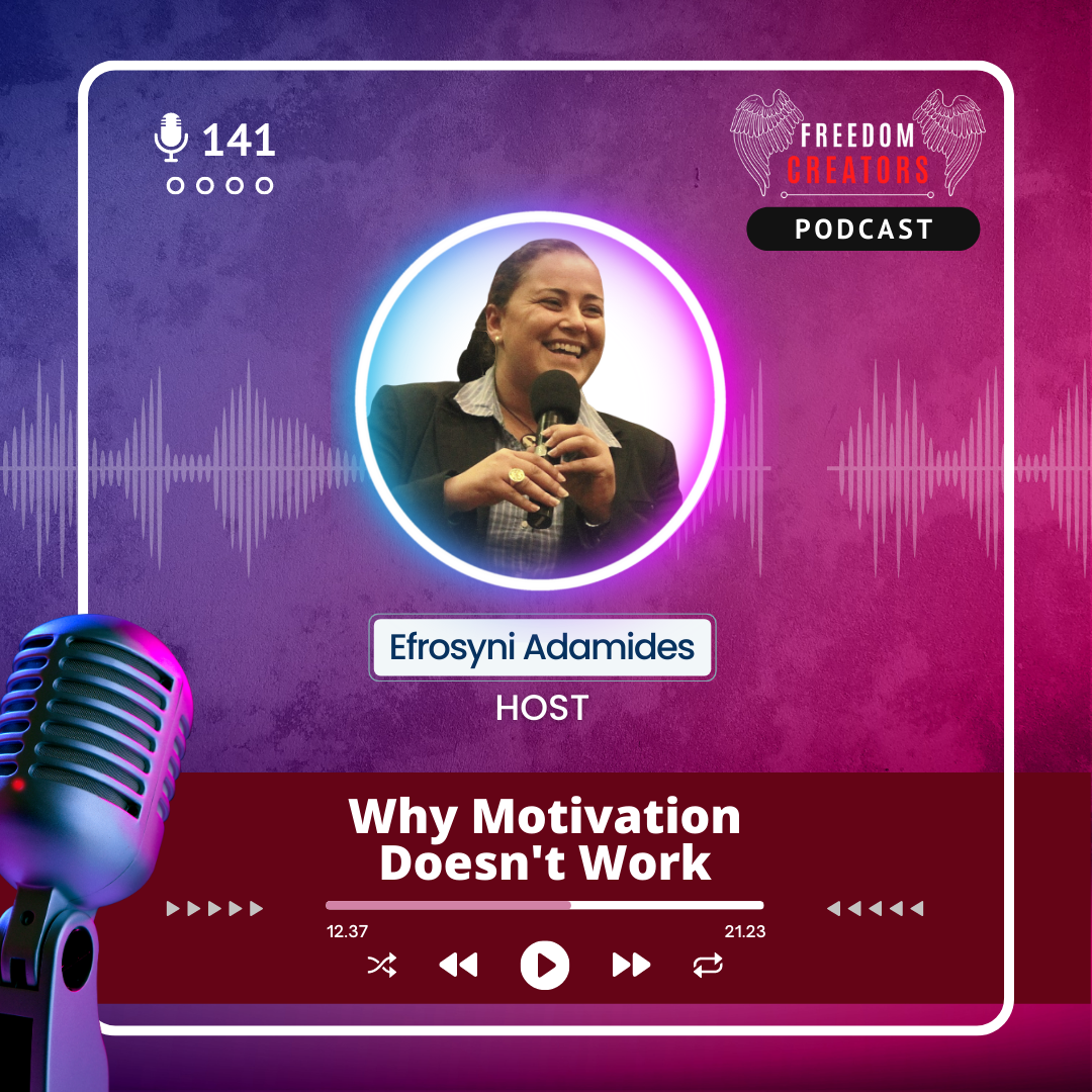 141. Why Motivation Doesn't Work