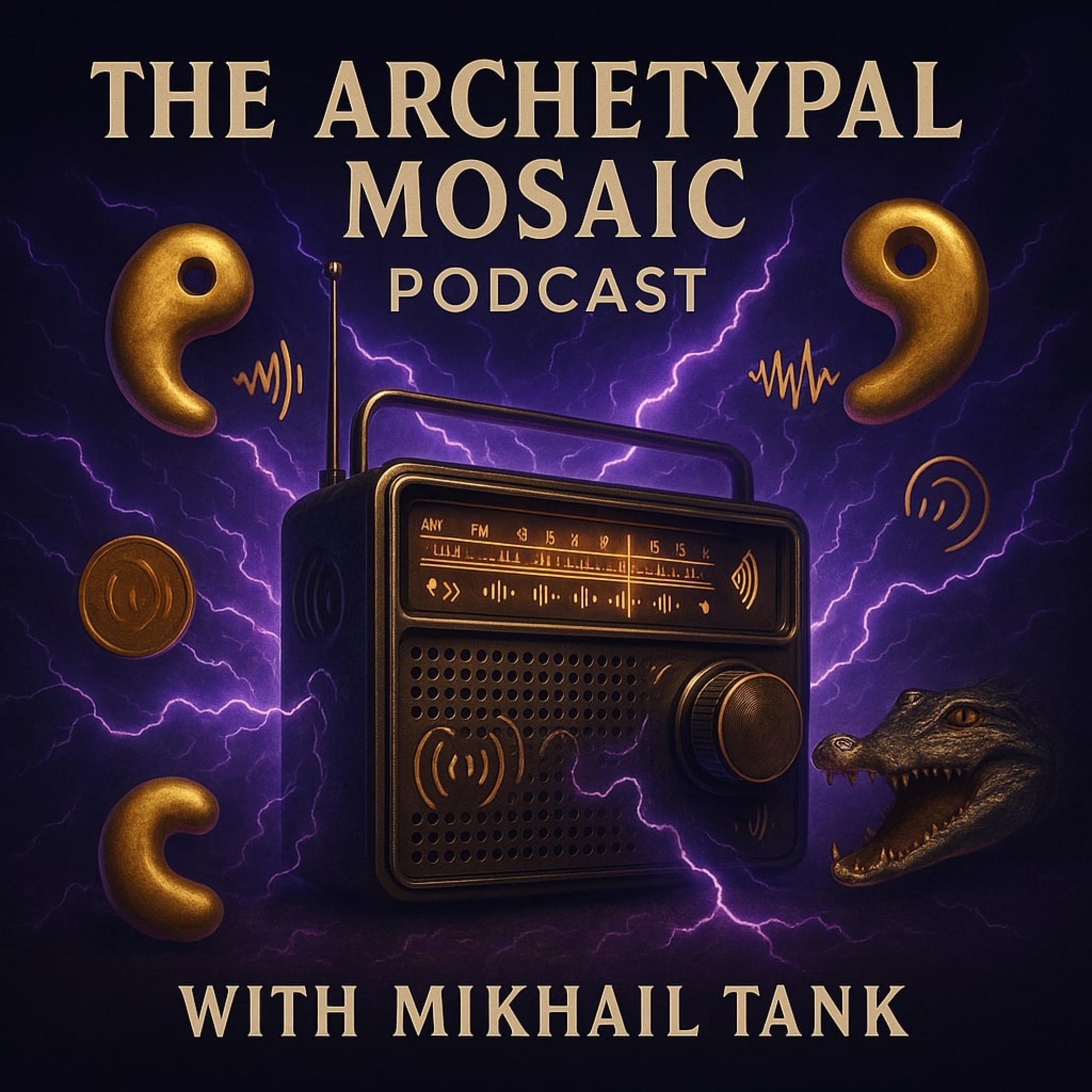 Archetypal Mosaic with Mikhail Tank