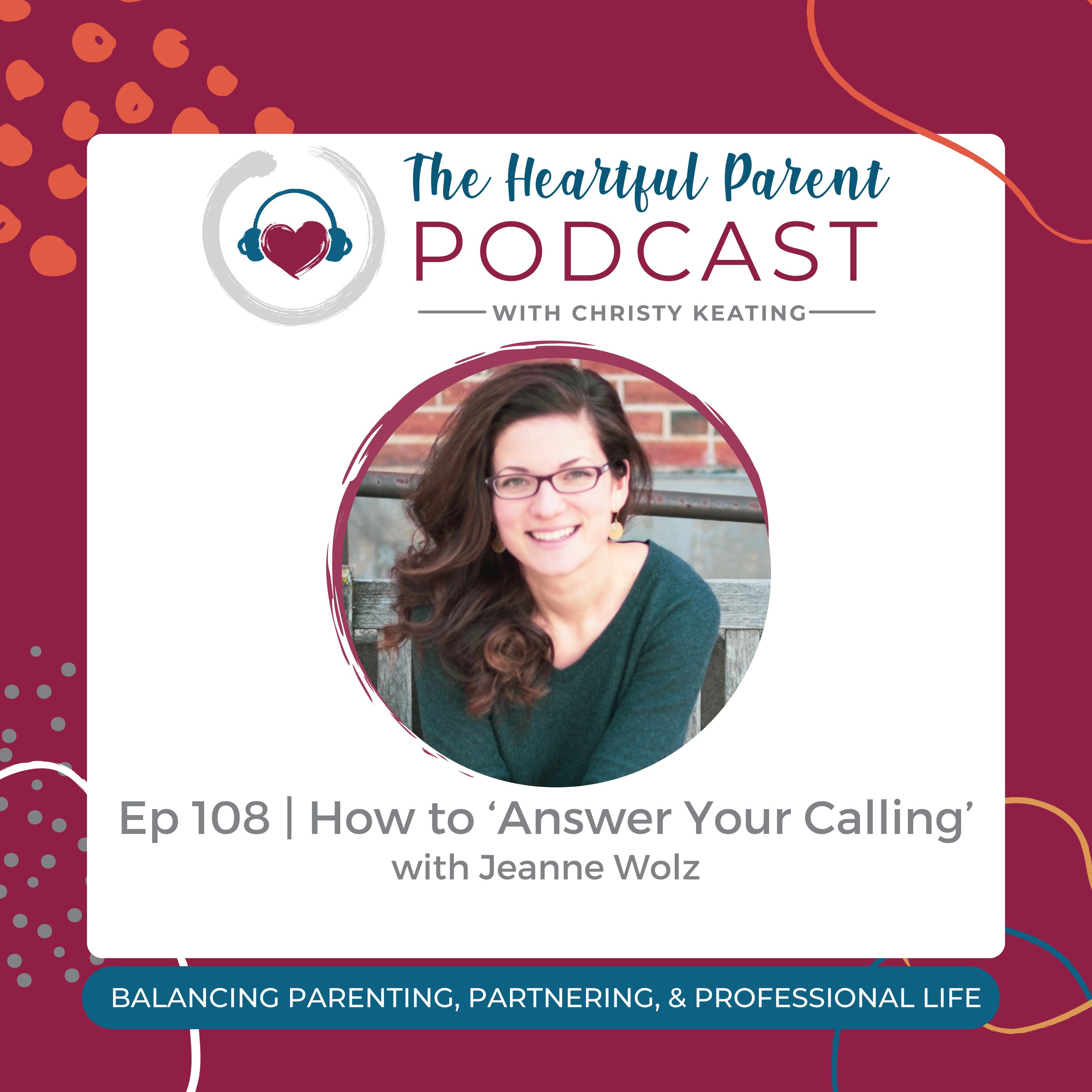 The Heartful Parent Podcast