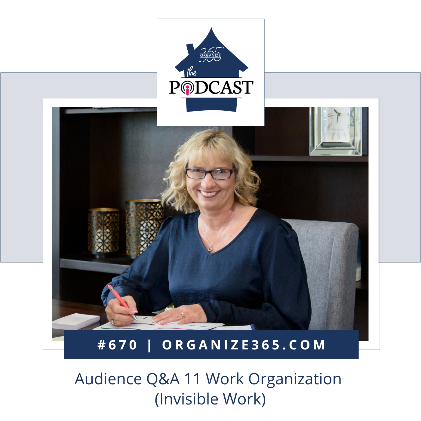 670 - How to Get Your Entire Home Organized in One Year