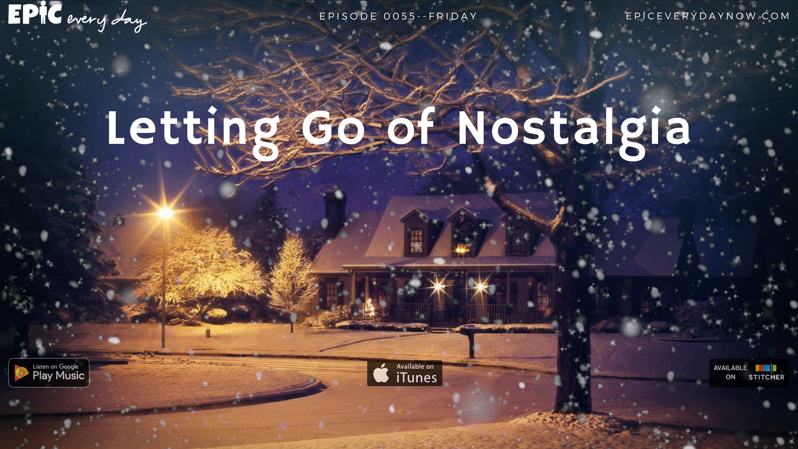 Letting Go of Nostalgia