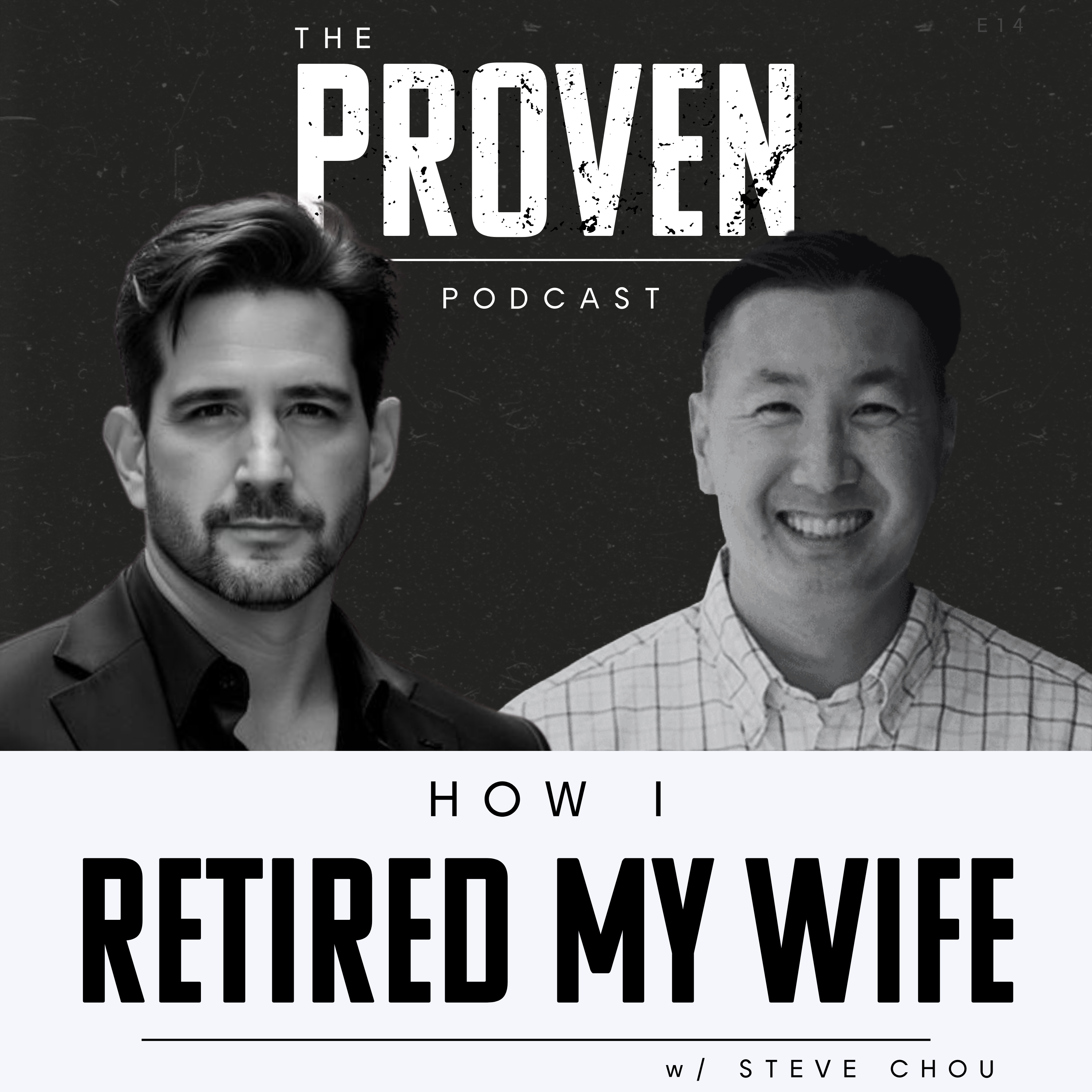 How I Retired My Wife - Steve Chou