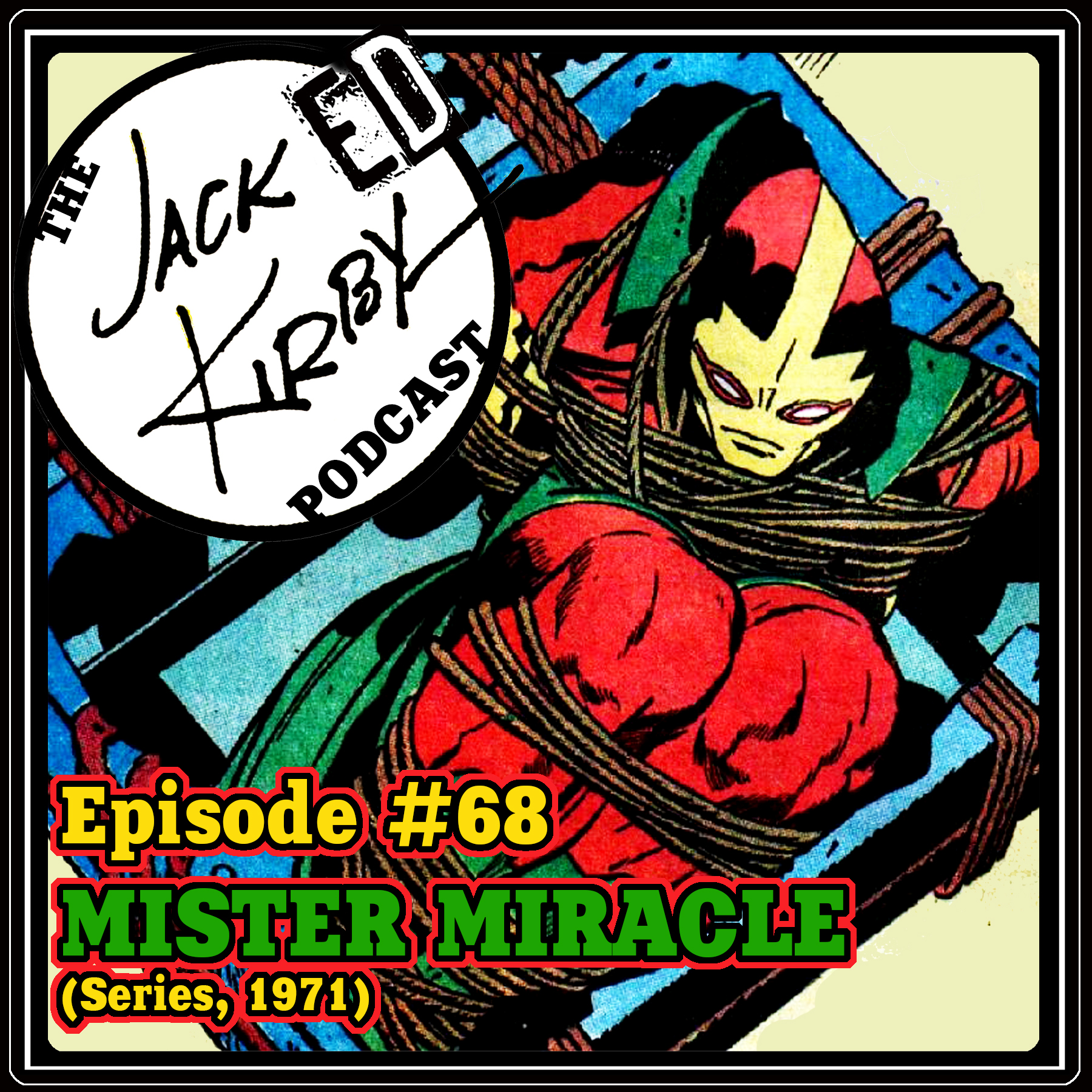 Episode 68- “Mister Miracle” (1971)