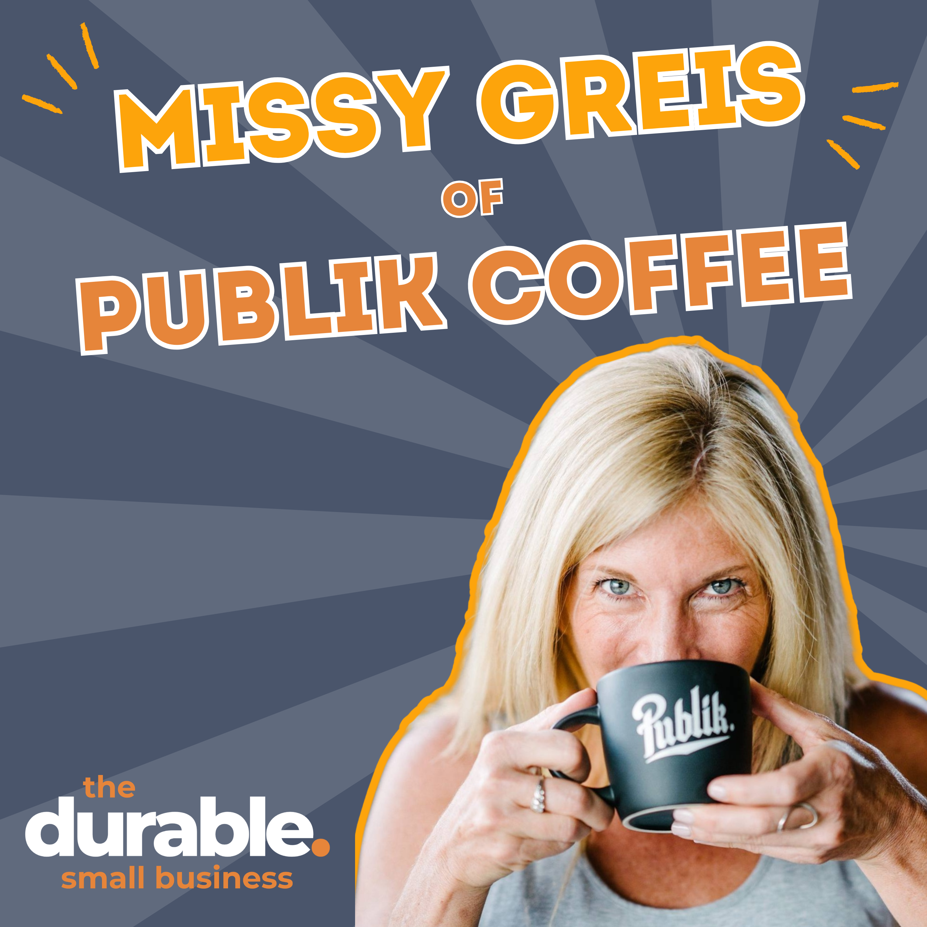 From Real Estate to Roastery: Missy Greis on Building Public Coffee into a Utah Staple