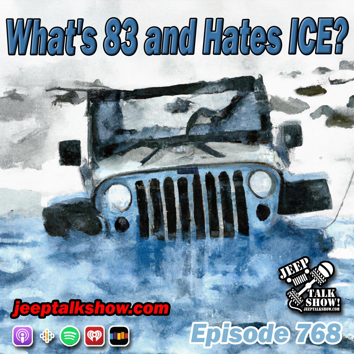 Episode 768 - What's 83 and hates ICE?