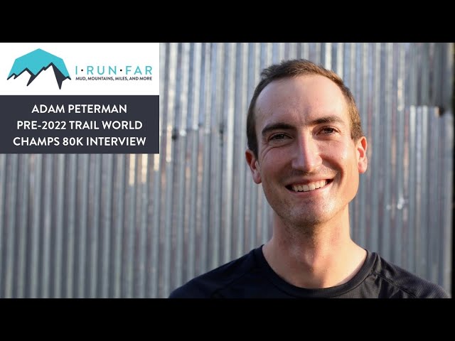 Adam Peterman Pre-2022 Trail World Champs 80k Interview