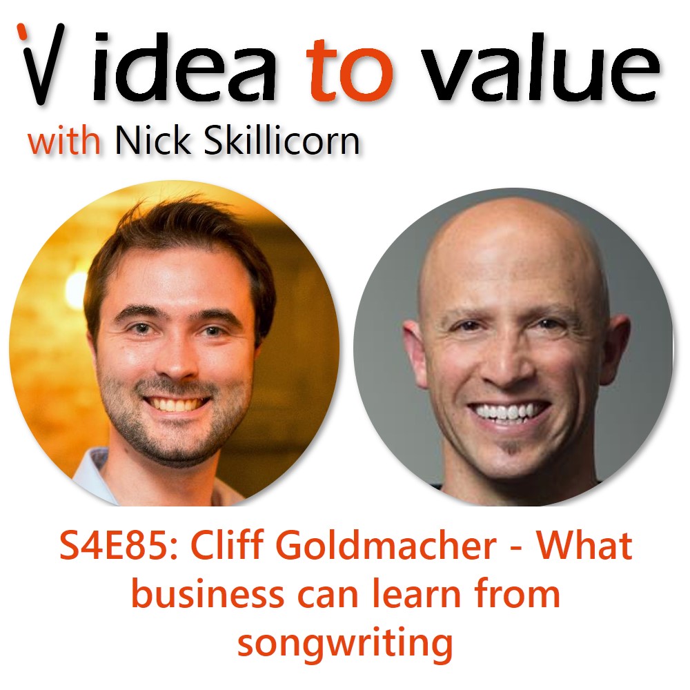 Podcast S4E85: Cliff Goldmacher - What business can learn from songwriting