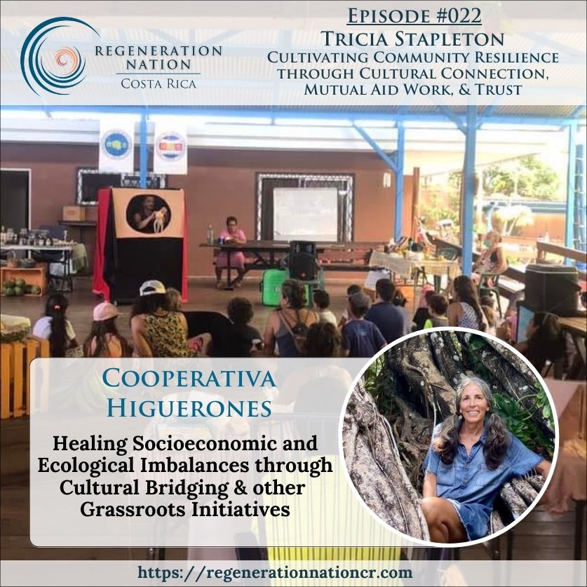 022  Tricia Stapleton: Cultivating Community Resilience through Cultural Connection, Mutual Aid Work, & Trust