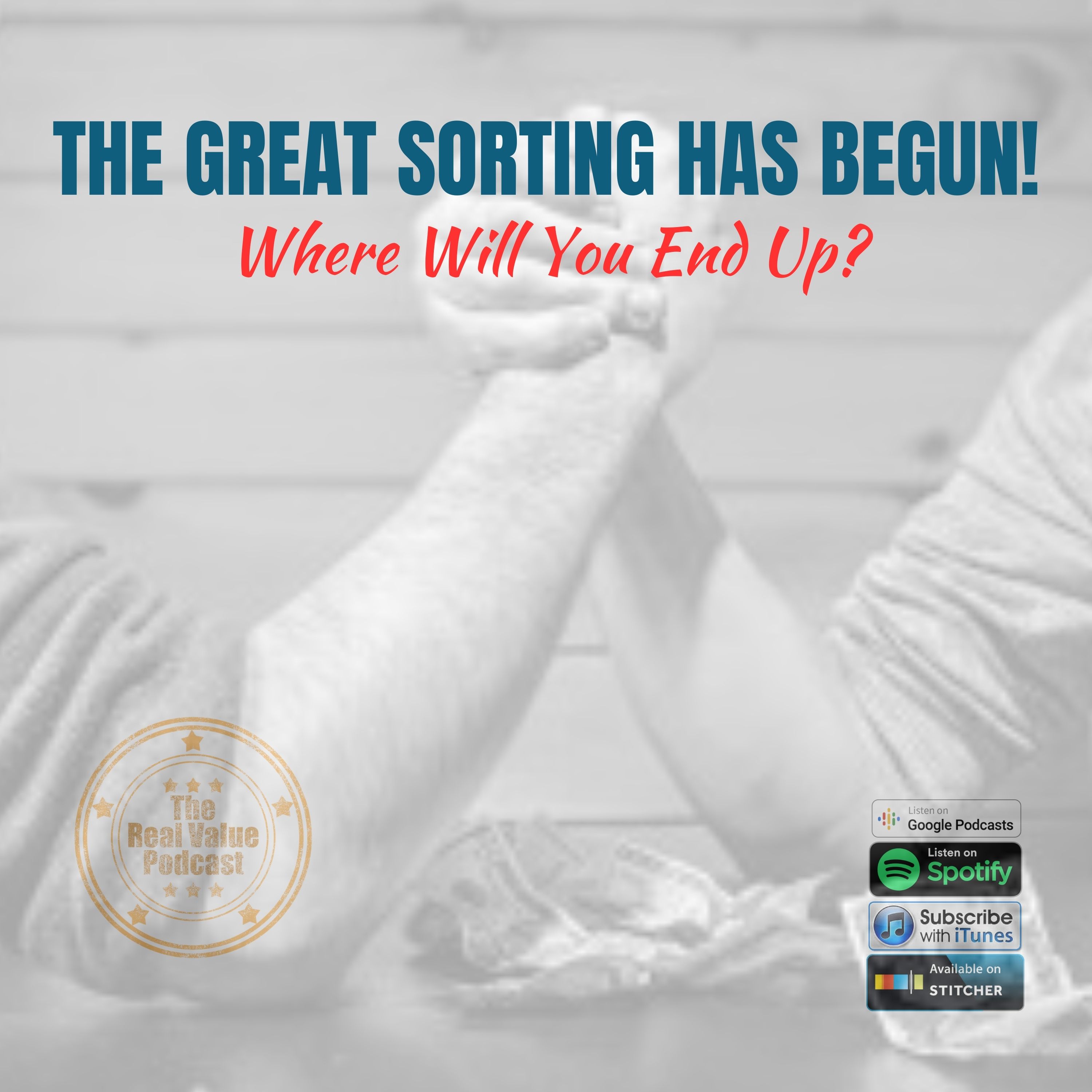 The Great Sorting Has Begun The Great Sorting Has Begun