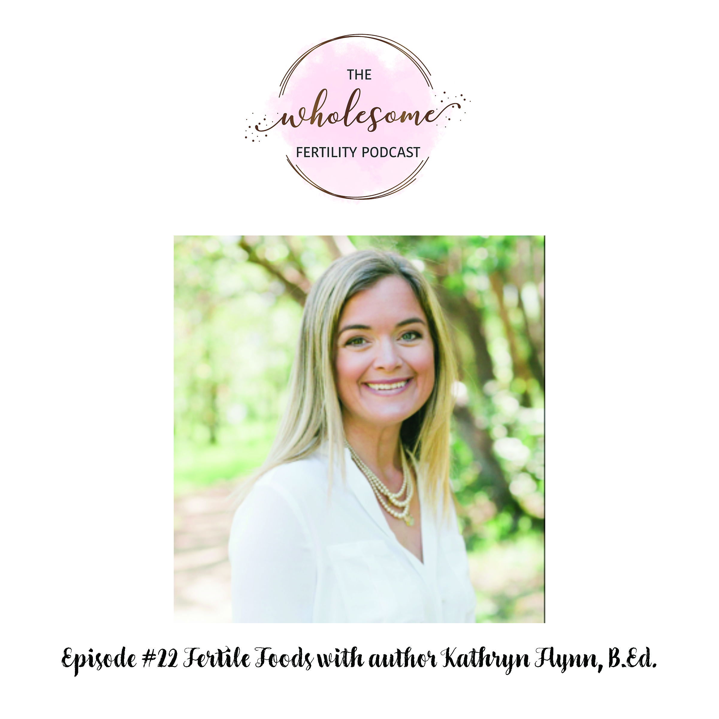 Wholesome Fertility Podcast