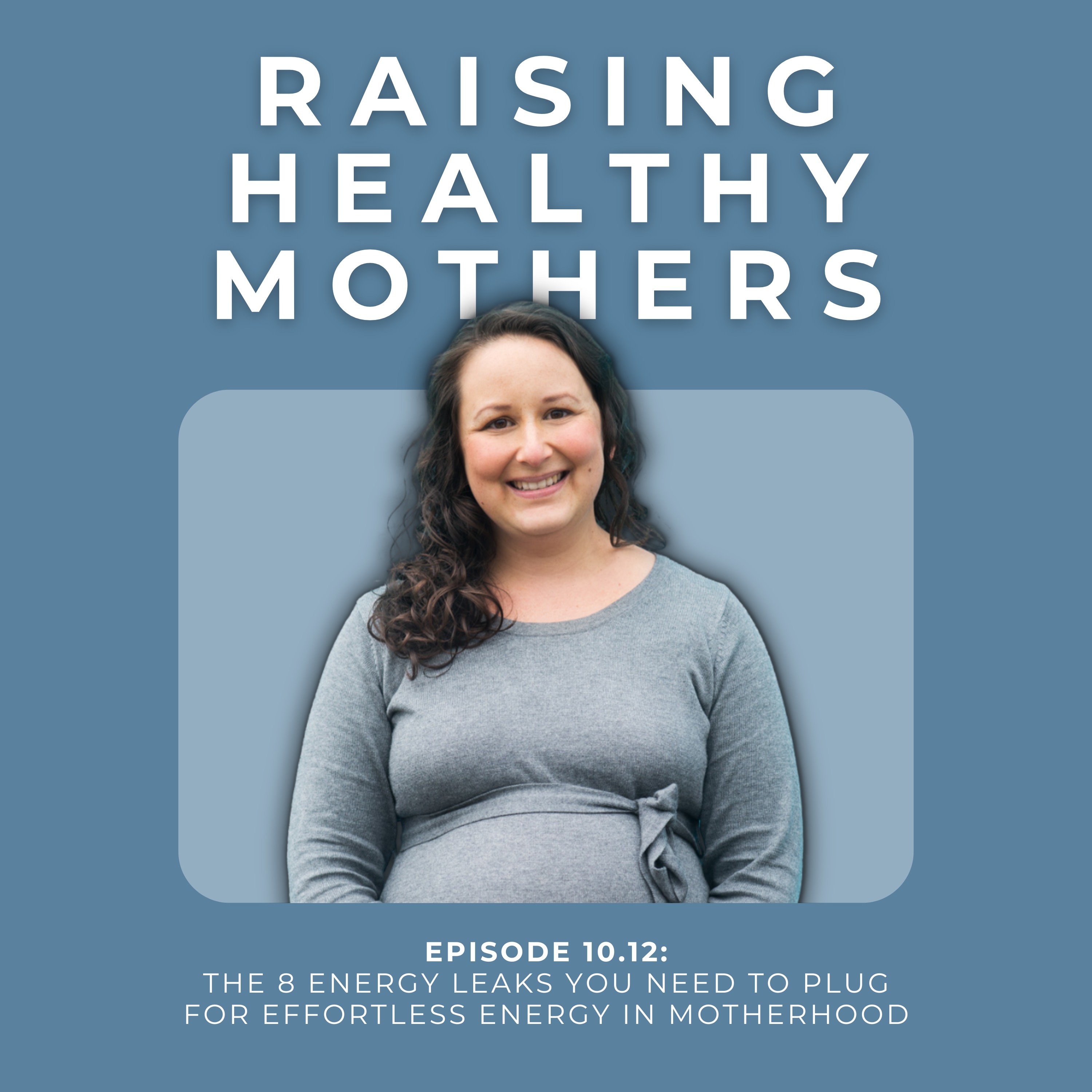 Raising Healthy Mothers