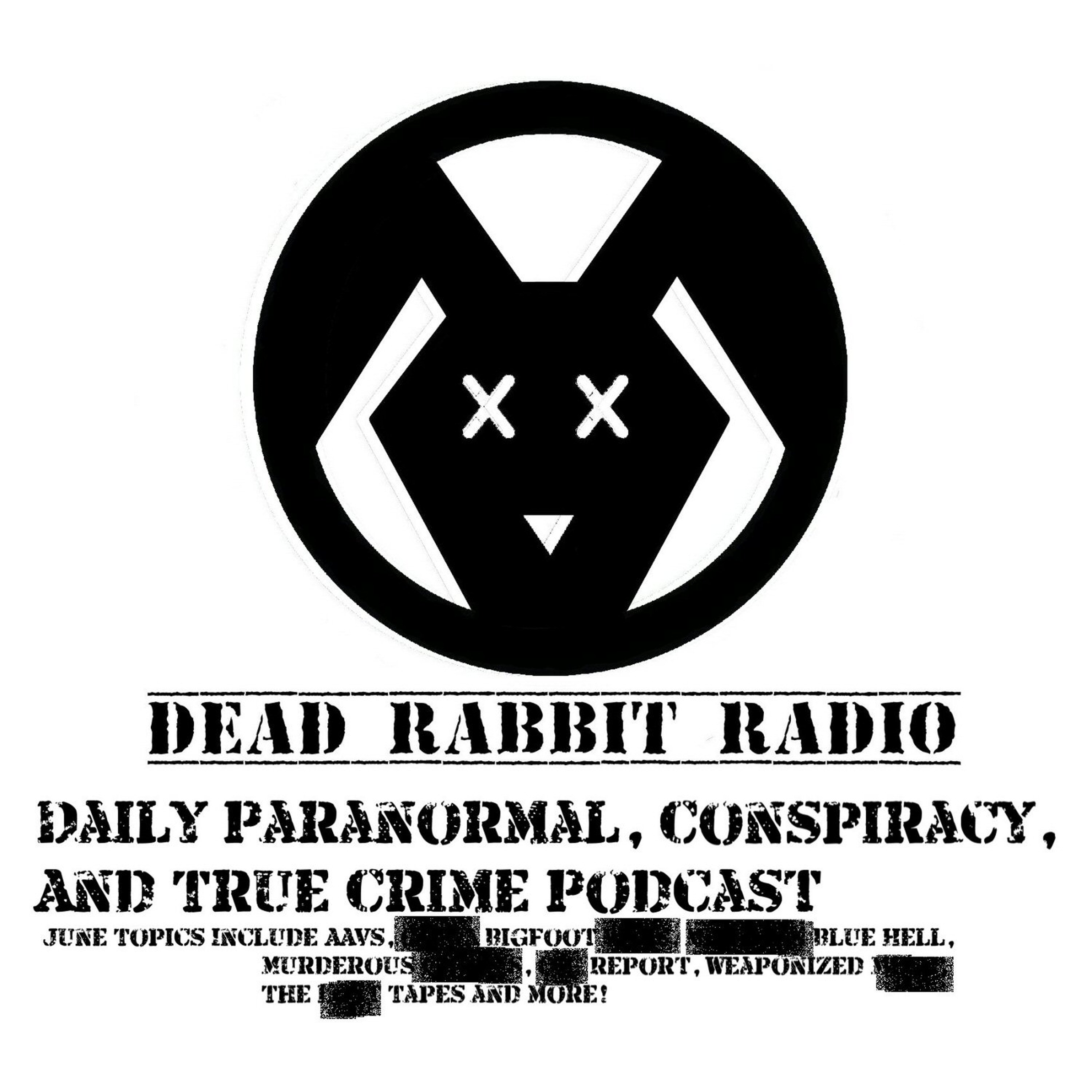 EP 692 - 3rd Anniversary Special: The Lost Dead Rabbit Segment, And My Favorite Topic I've Never Covered!