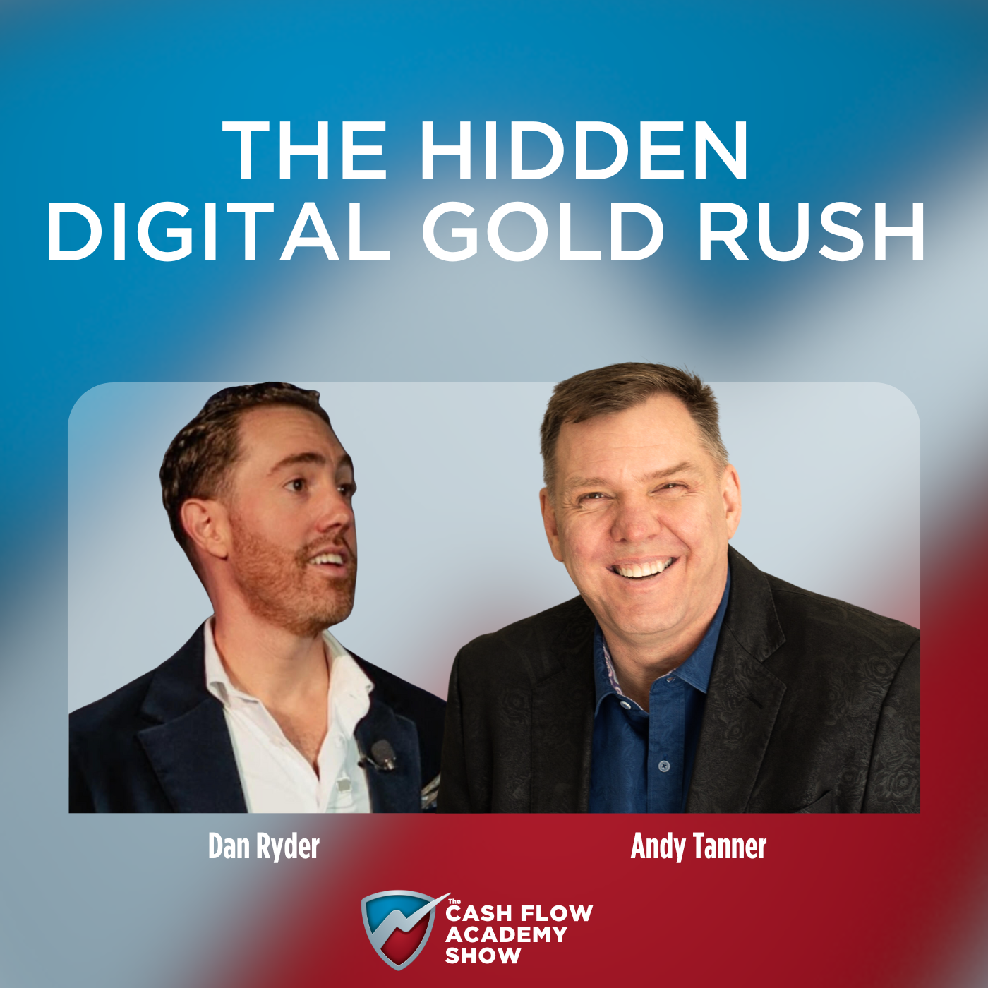 The Hidden Digital Gold Rush with Dan Ryder