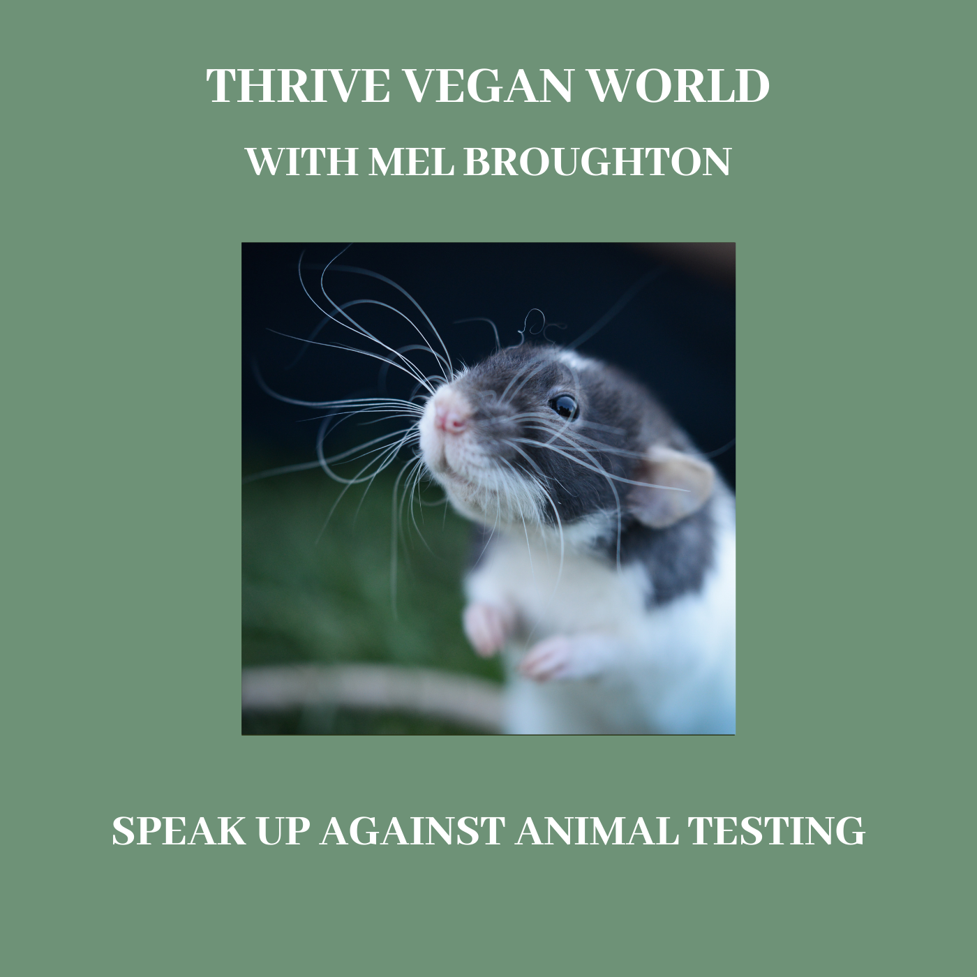 With Mel Broughton - SPEAK UP AGAINST ANIMAL TESTING - Anniversary Episode 26