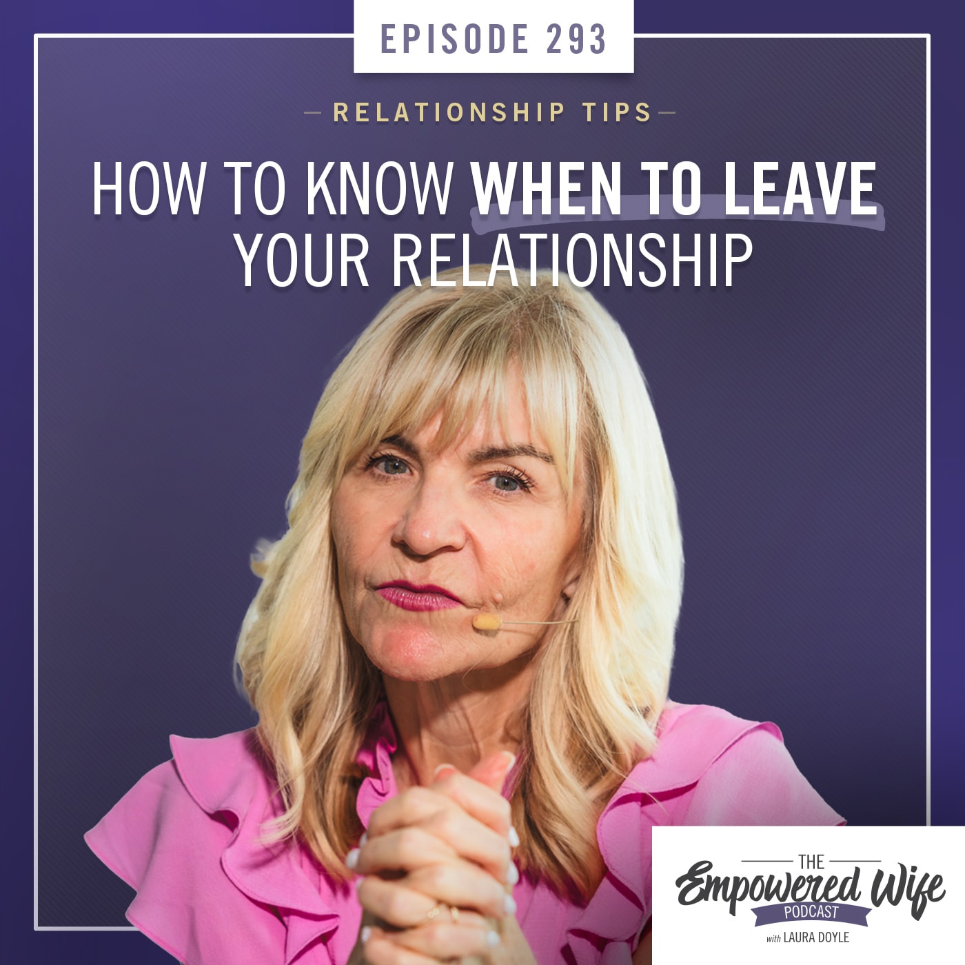The Empowered Wife Podcast: Marriage Help with Laura Doyle