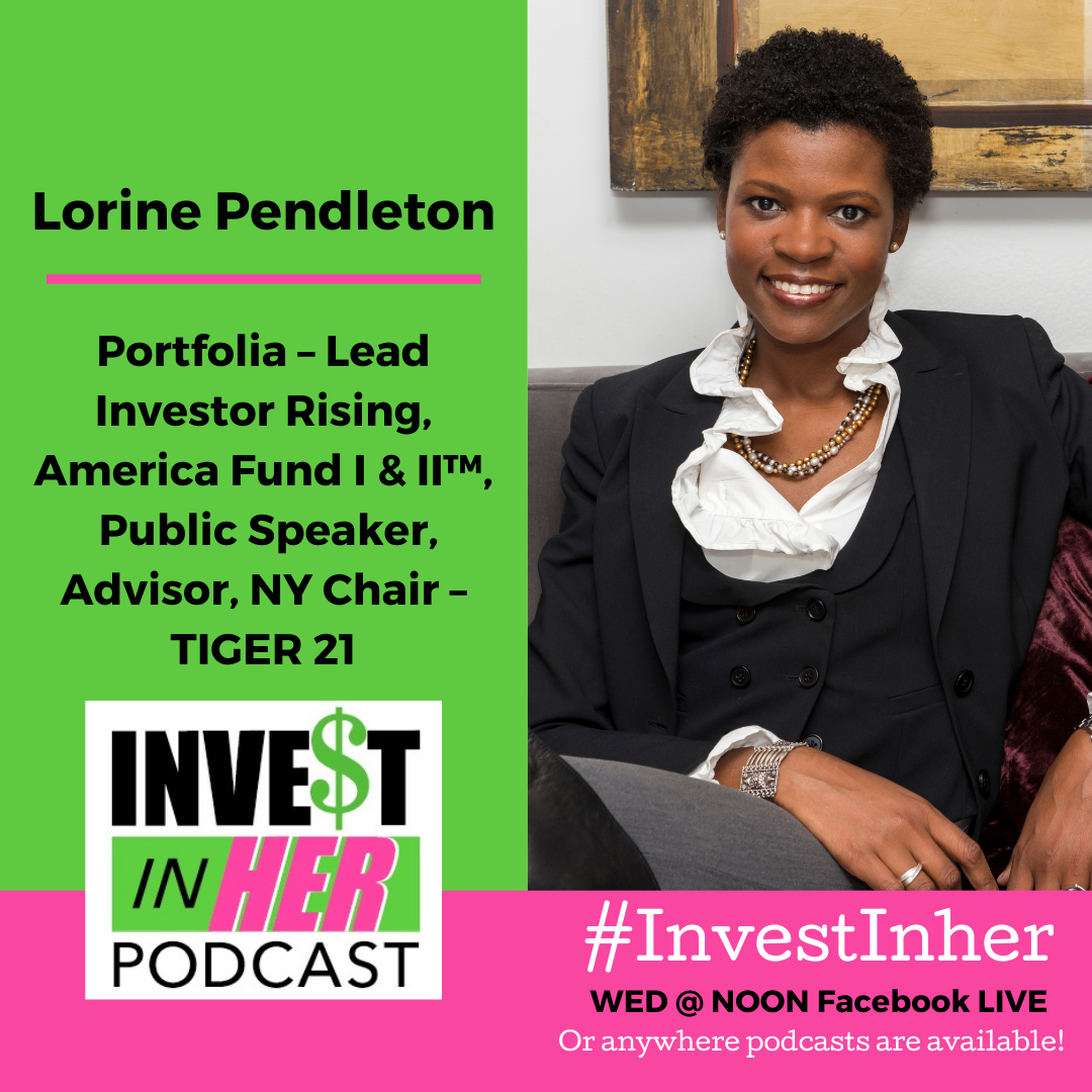 Ep. 292 Women in VC with Lead Investor Portfolia Lorine Pendleton