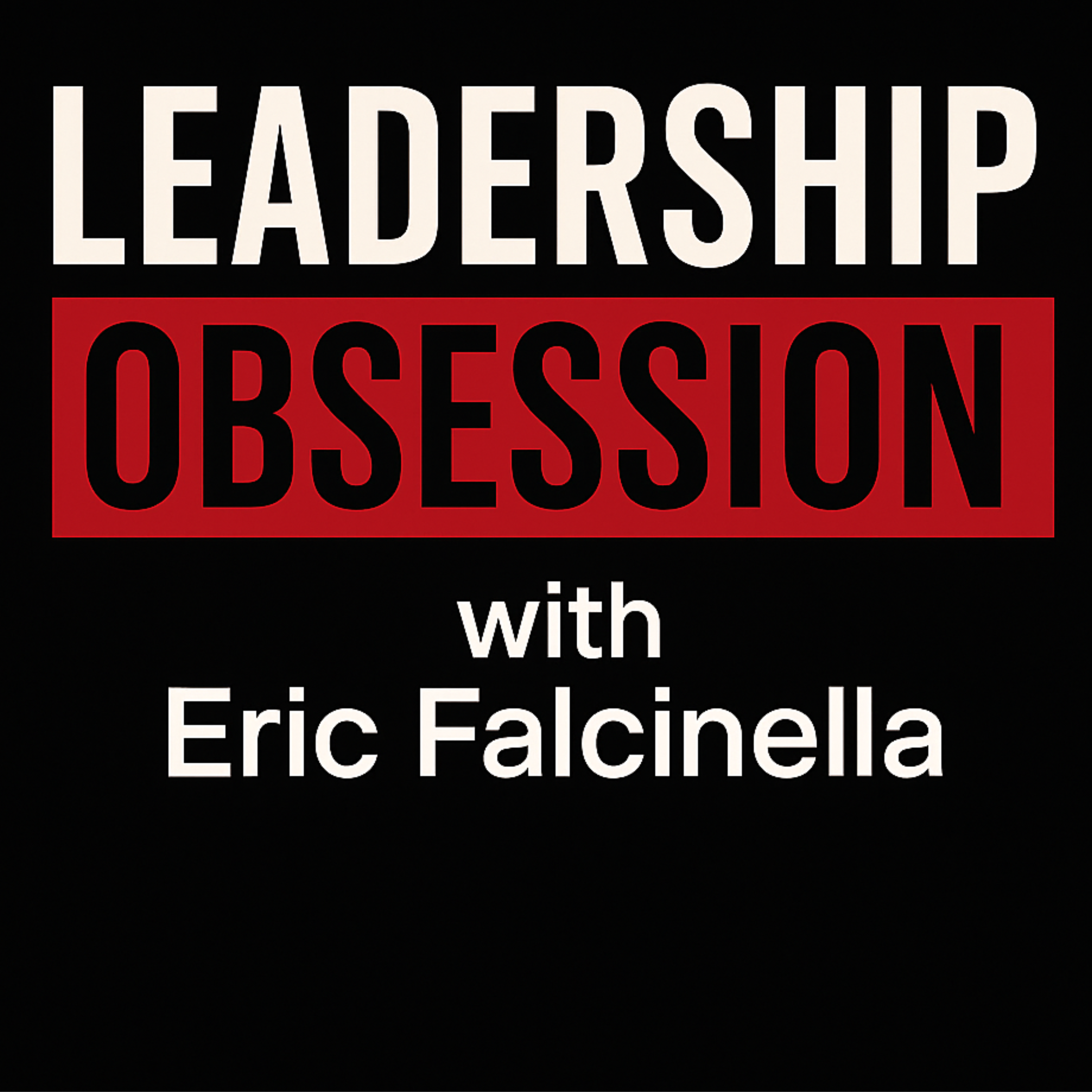 Leadership Obsession