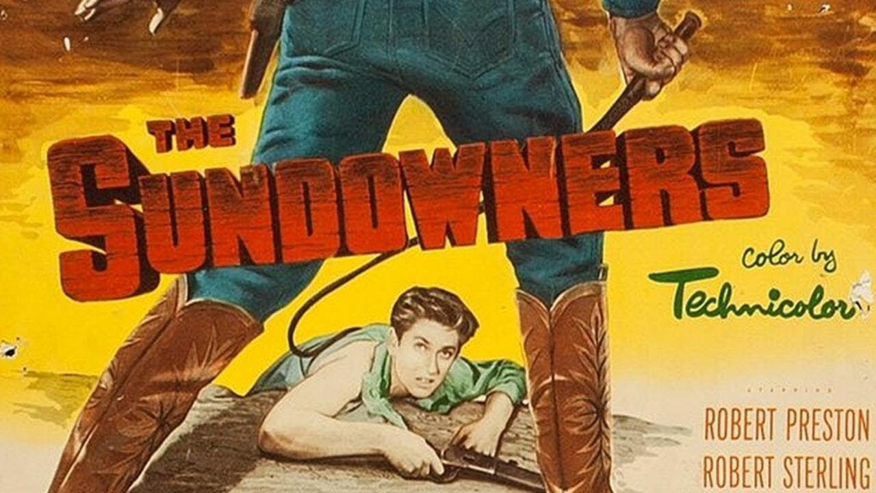 The Sundowners 1950 Starring Robert Preston, Robert Sterling,Sam Beers