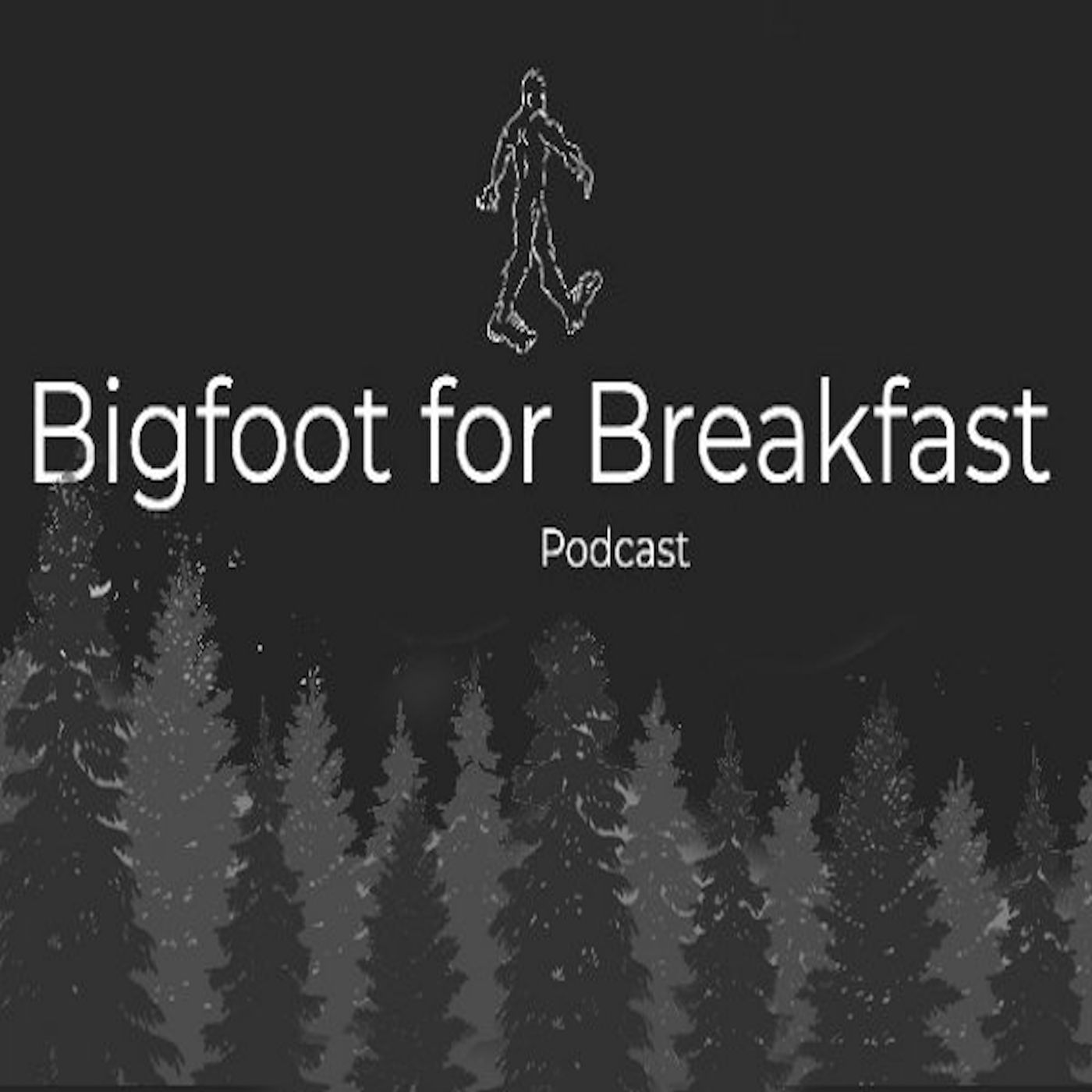 Bigfoot for Breakfast