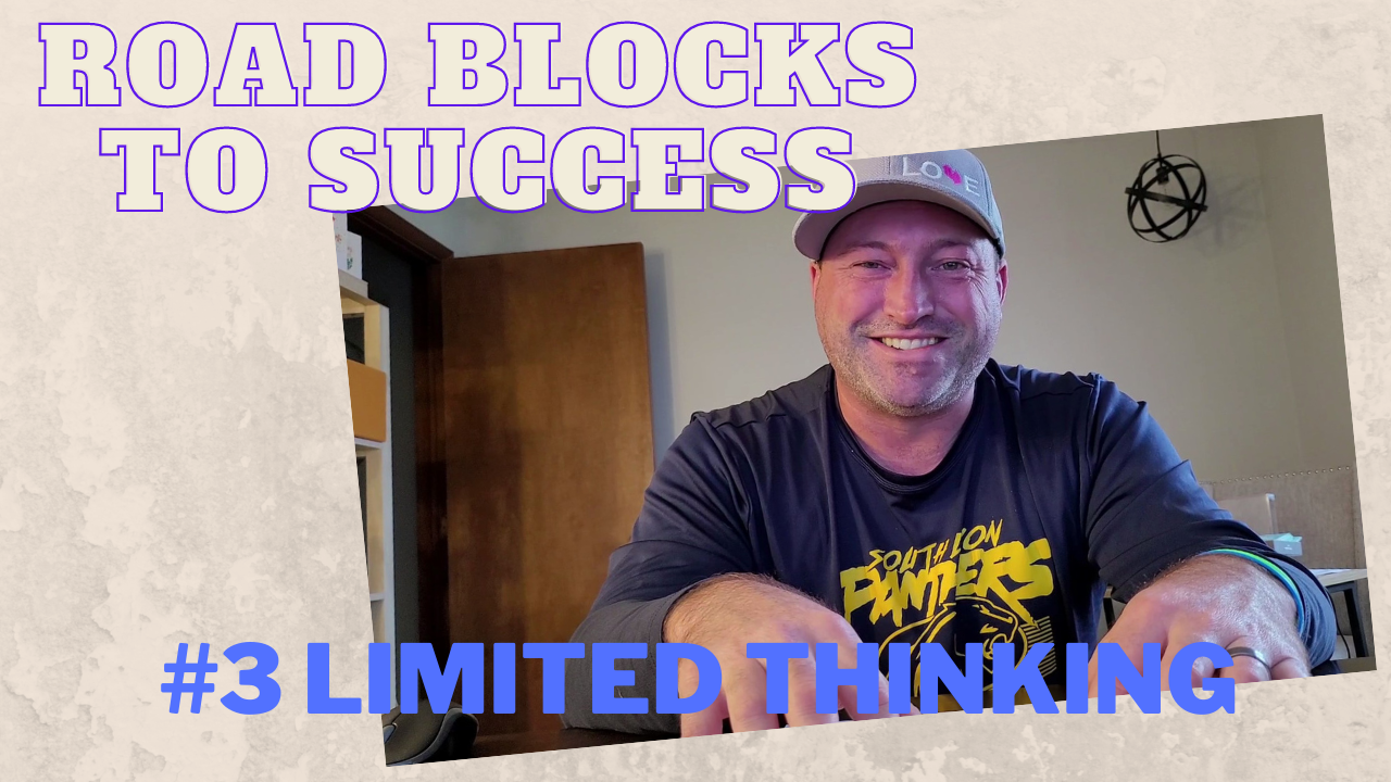 Road Blocks To Success, Limited Thinking | Doing Today Podcast