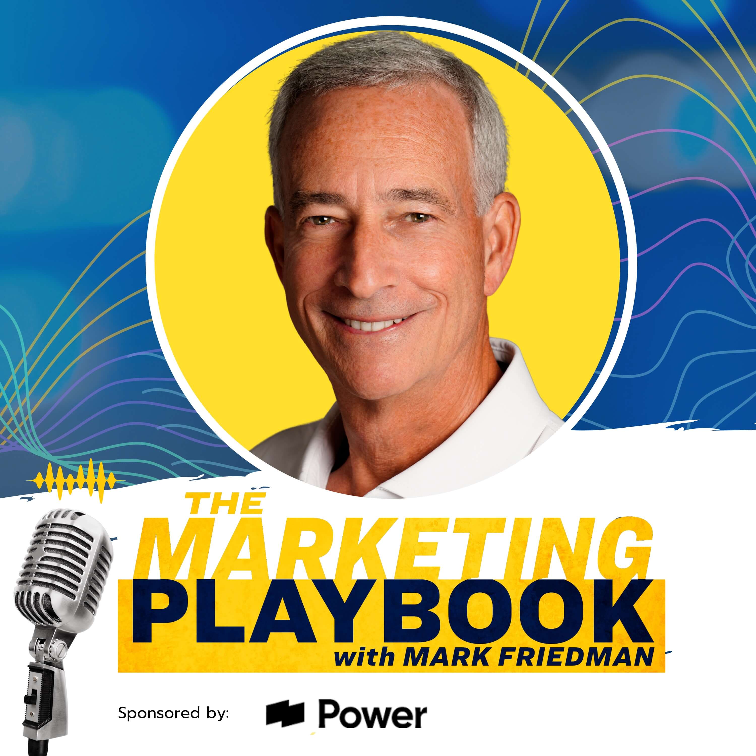 The Marketing Playbook with Mark Friedman