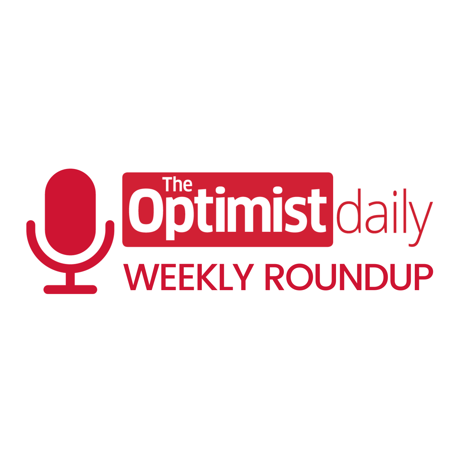The Optimist Daily\'s Weekly Roundup