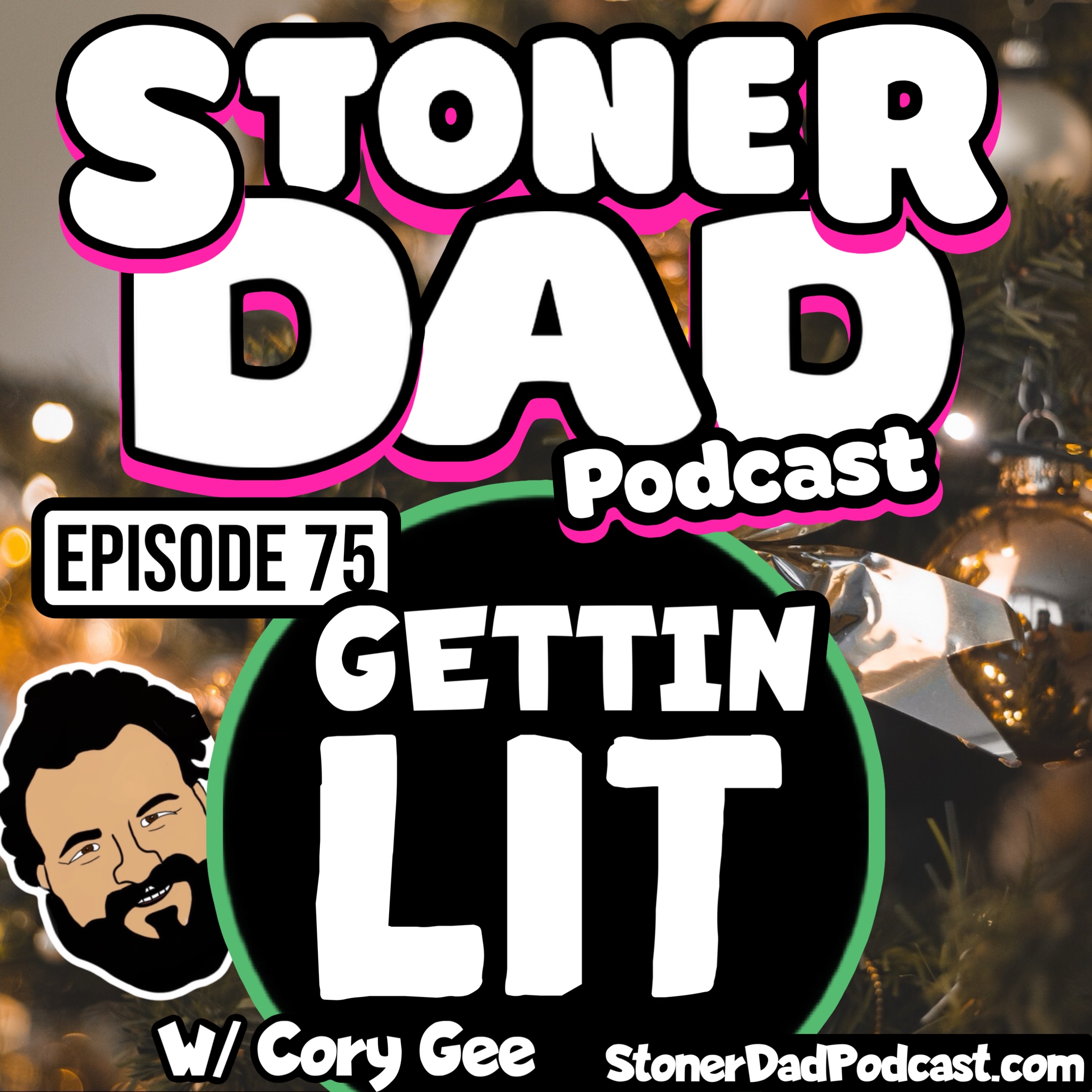 Episode 75 - Gettin' Lit with Cory Gee