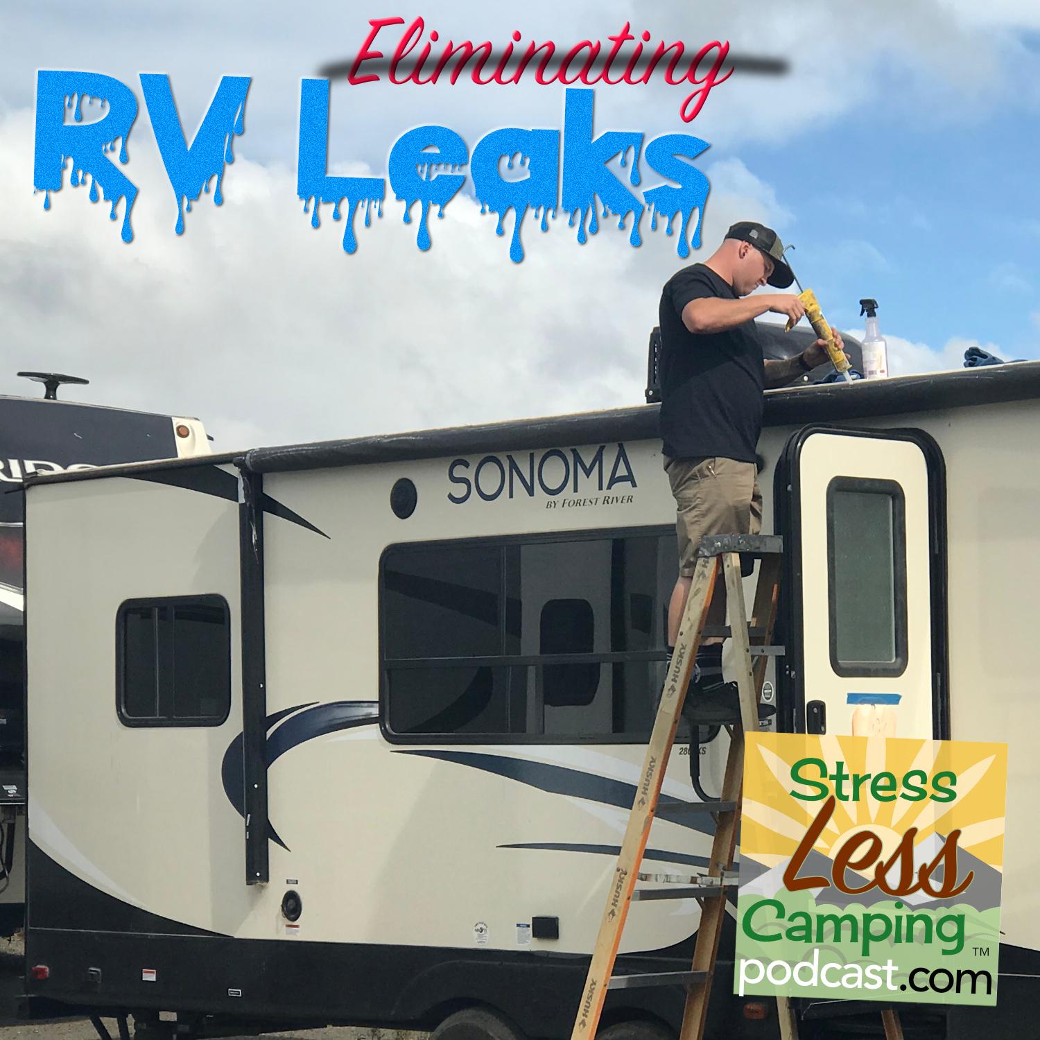 Eliminating RV leaks with Gary Cipa