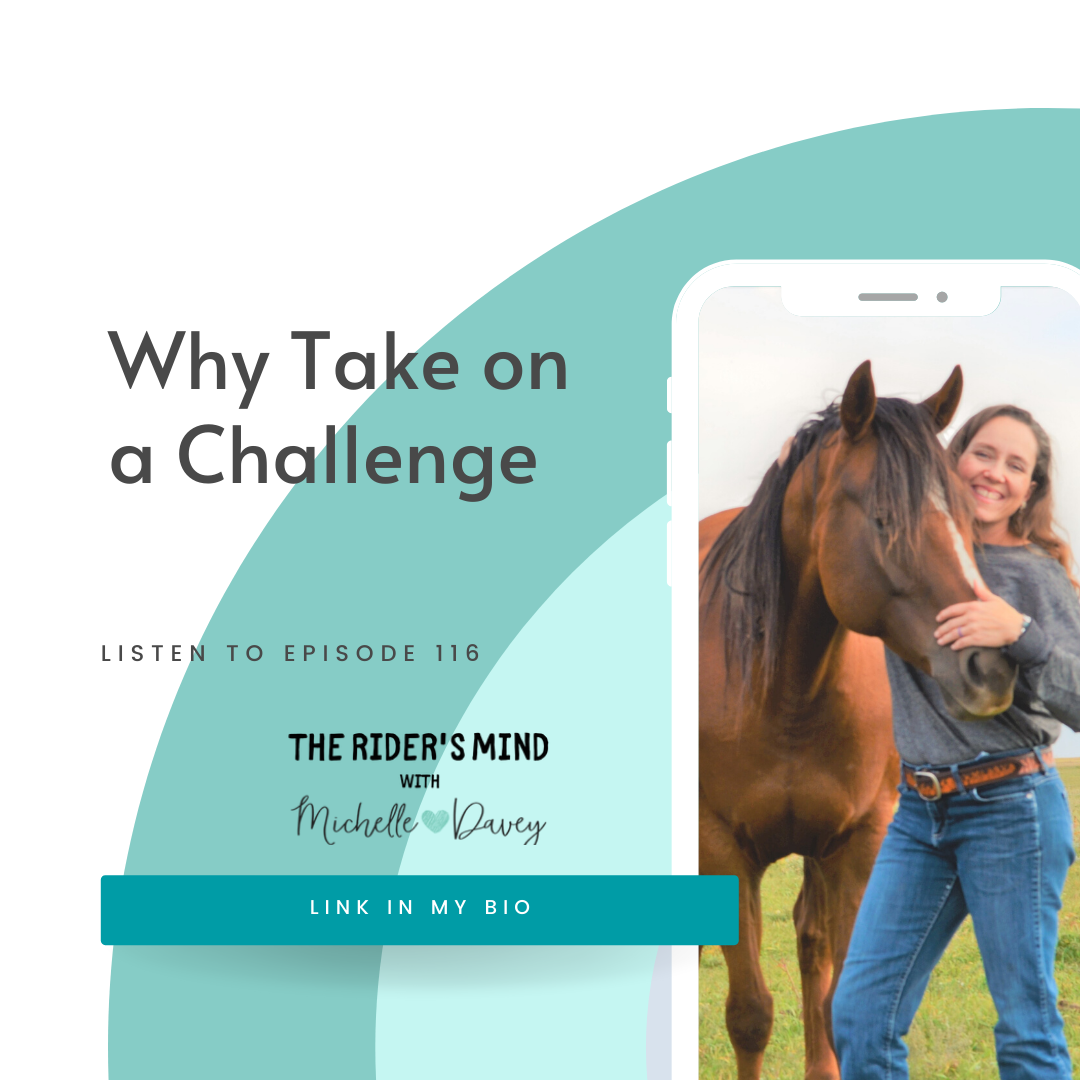 Ep 116: Why Take on a Challenge