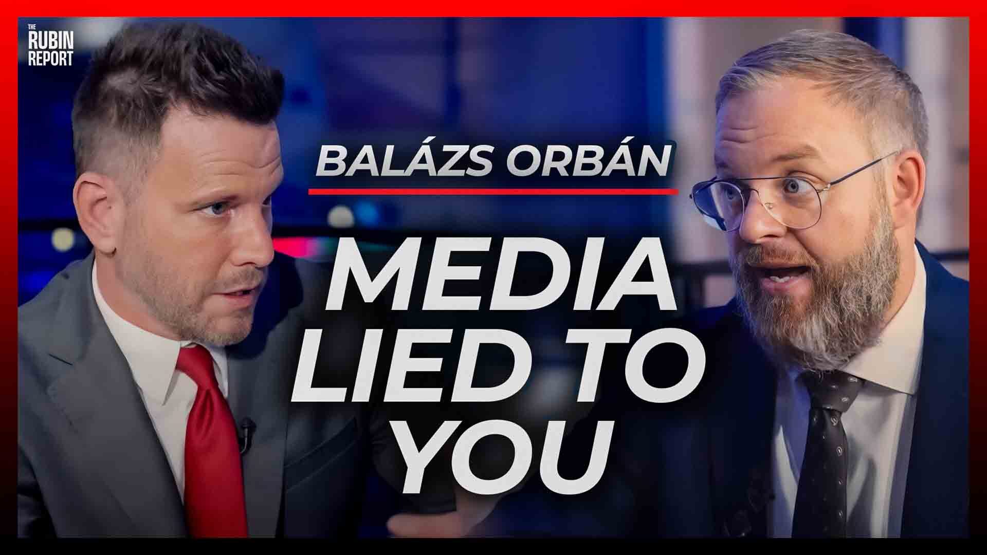 cover of episode How Media Lied to the World about Hungary | Balázs Orbán