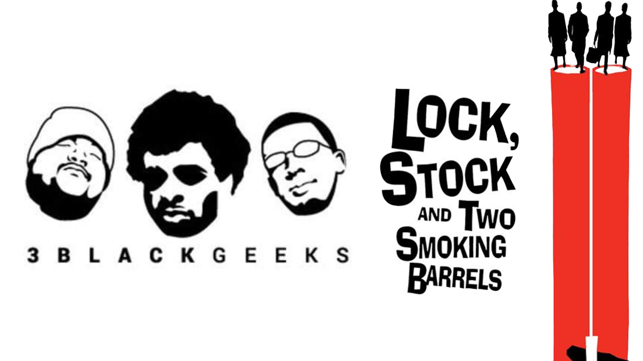 3BGPodcast| Lock, Stock and Two Smoking Barrels